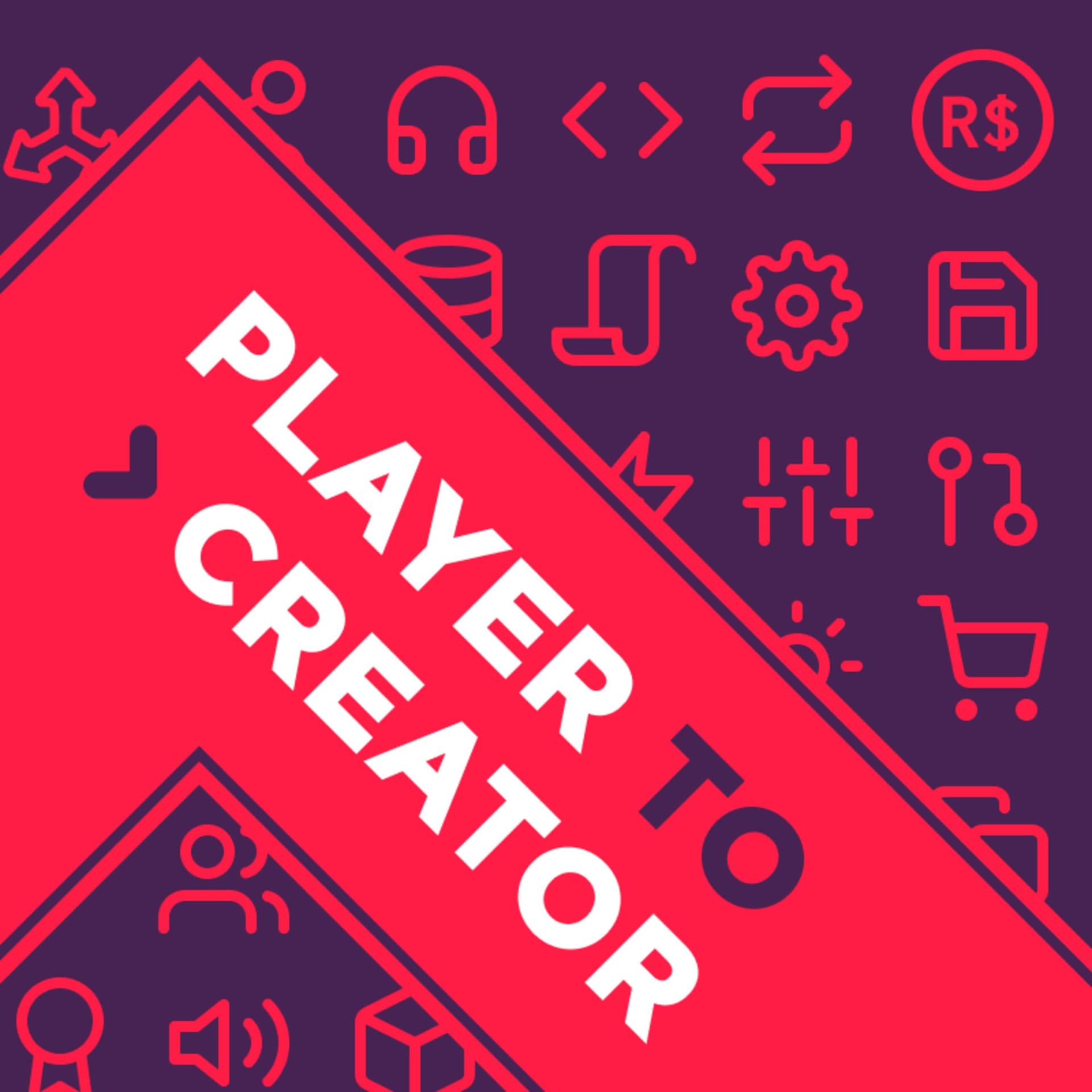 Player to Creator - Podcasts