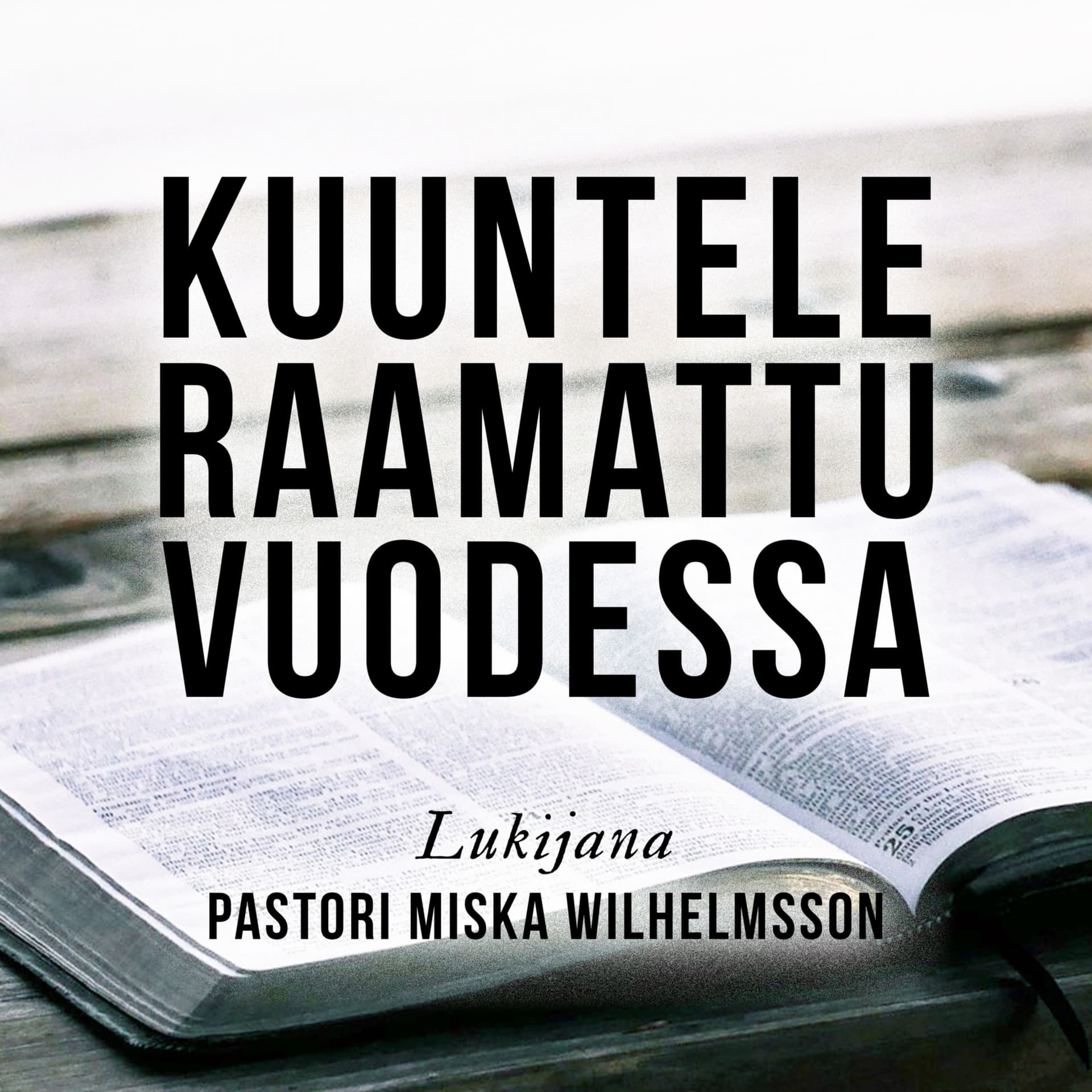 Kuuntele Raamattu vuodessa - Podcasts