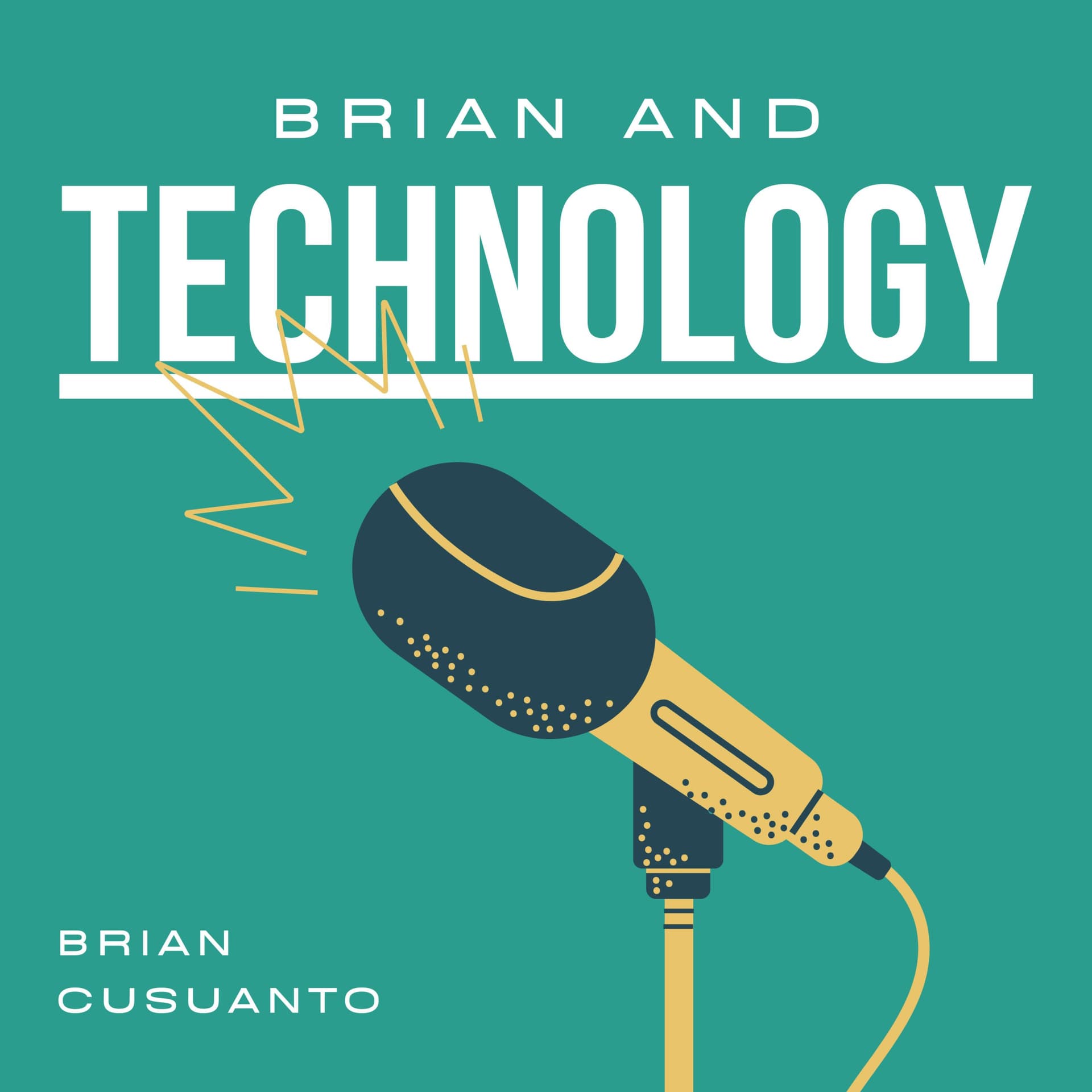 Brian and Technology - Podcasts