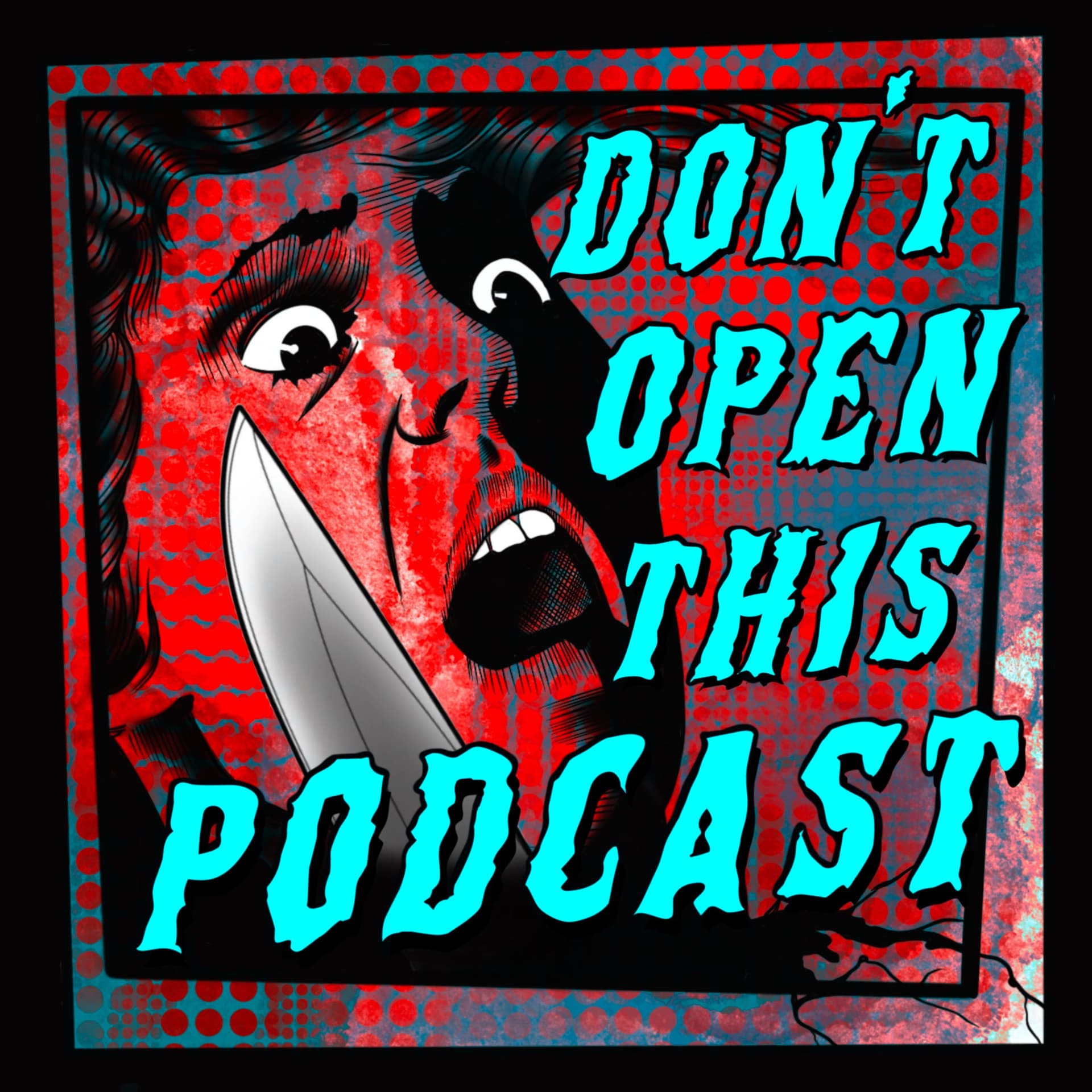 Don't Open This Podcast - Podcasts