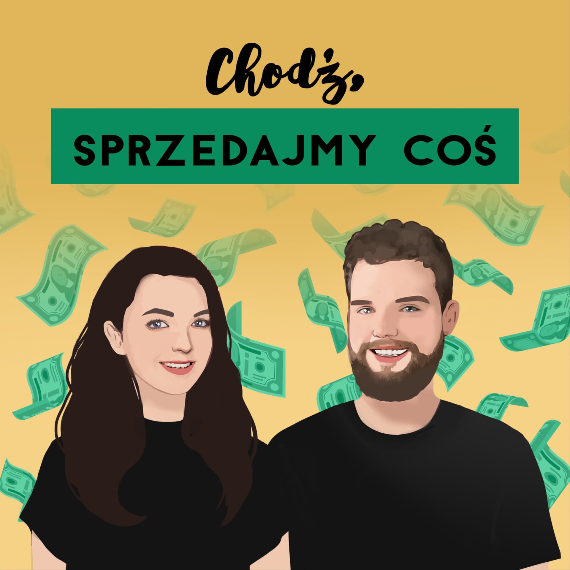 Chodź, sprzedajmy coś - Podcasts