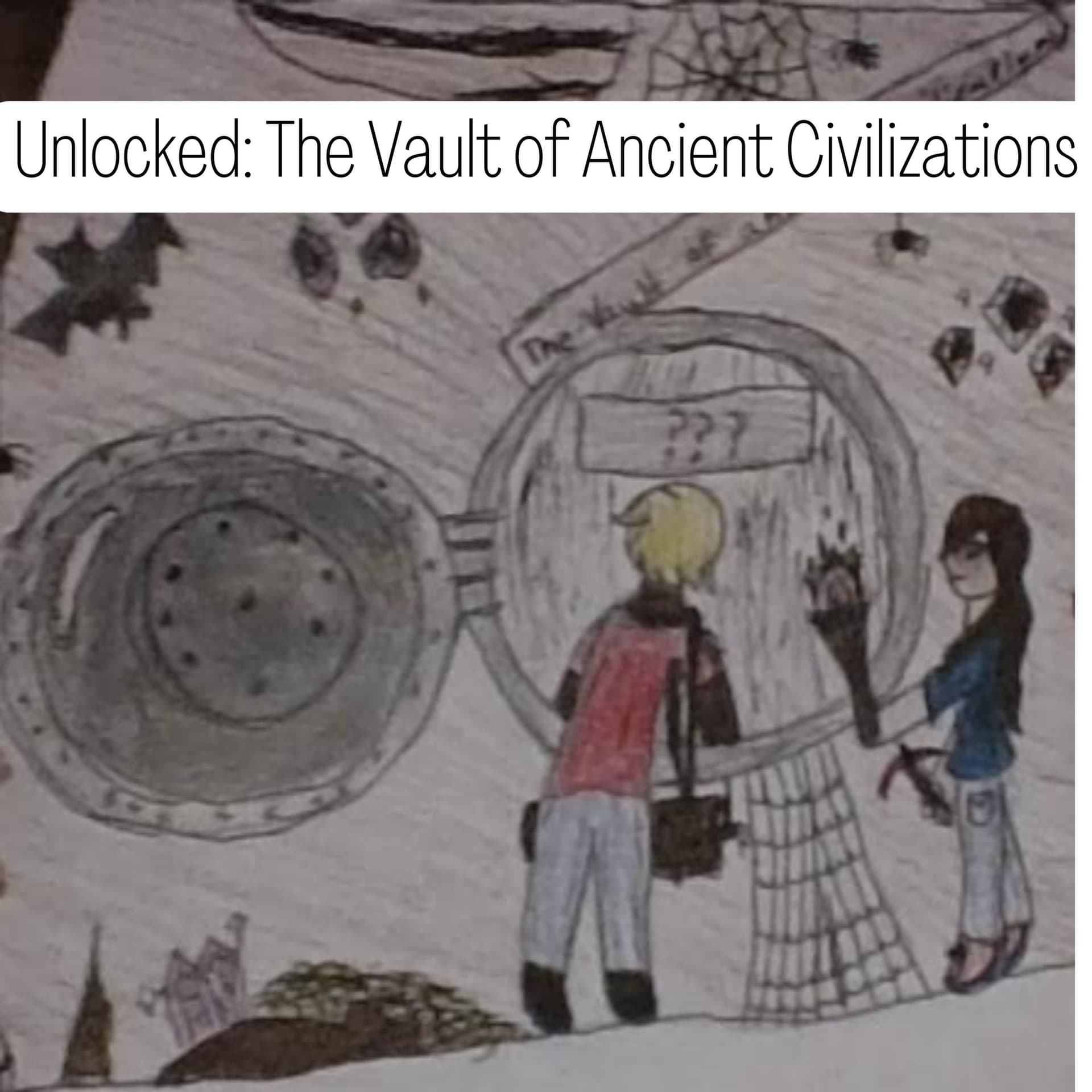 Unlocked: The Vault of Ancient Civilizations - Podcasts