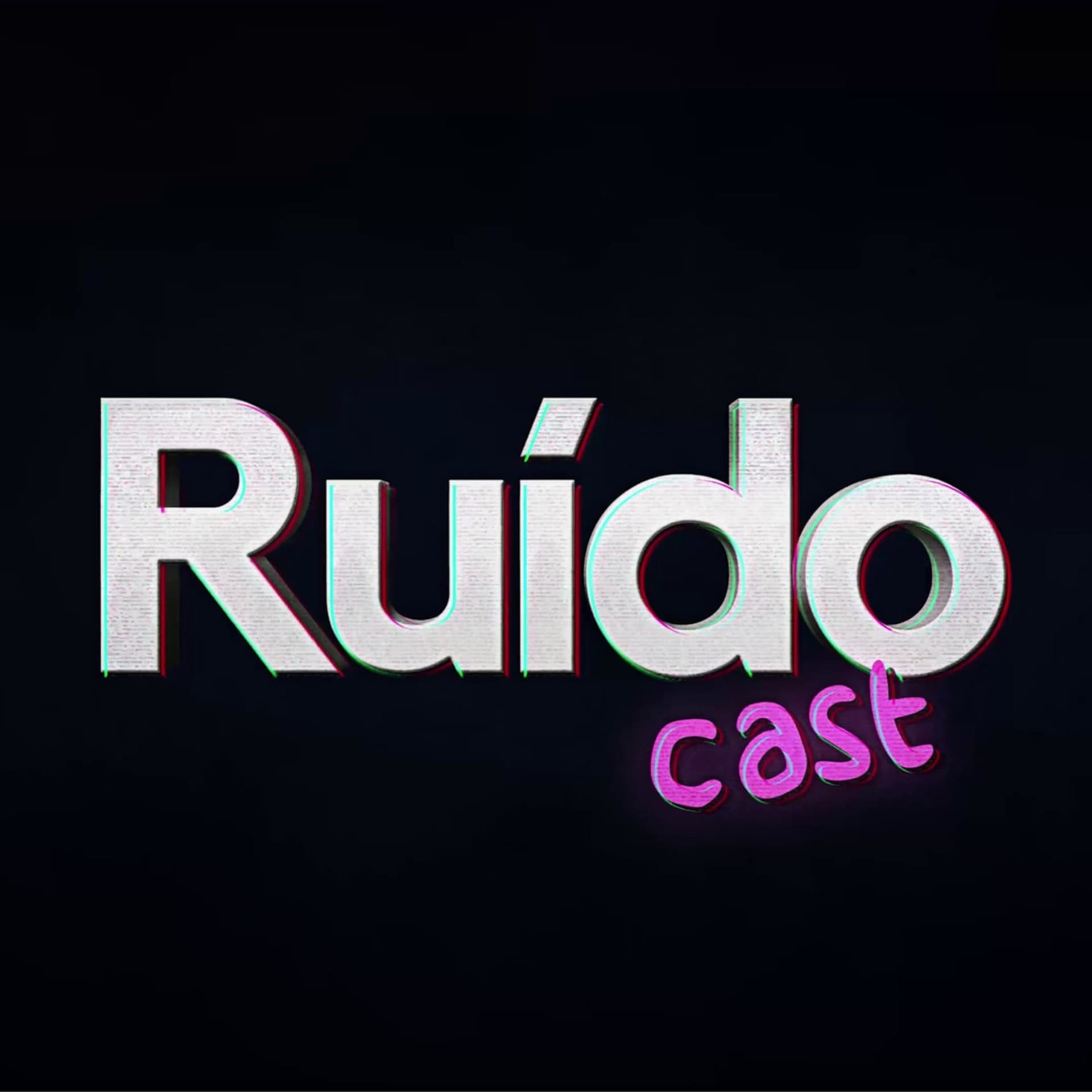 Ruído Cast - Podcasts
