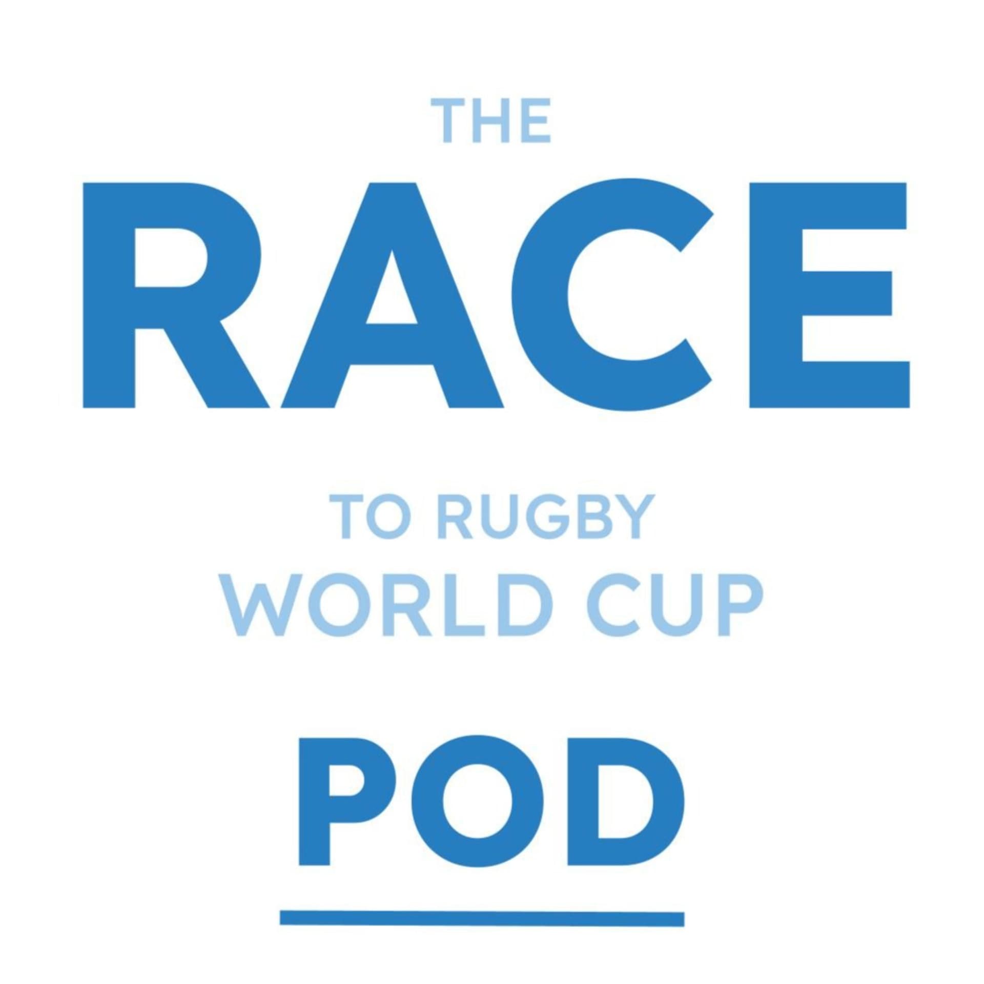 The Race To Rugby World Cup Pod - Podcasts