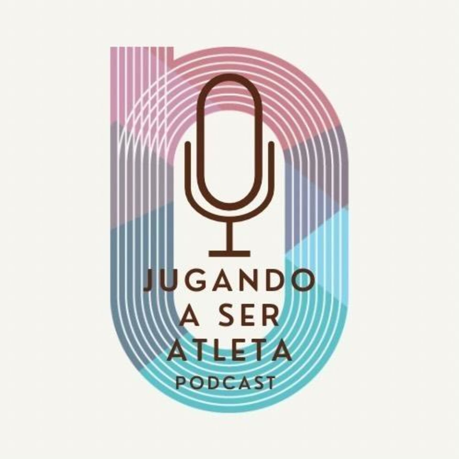 JUGANDO A SER ATLETA - Podcasts