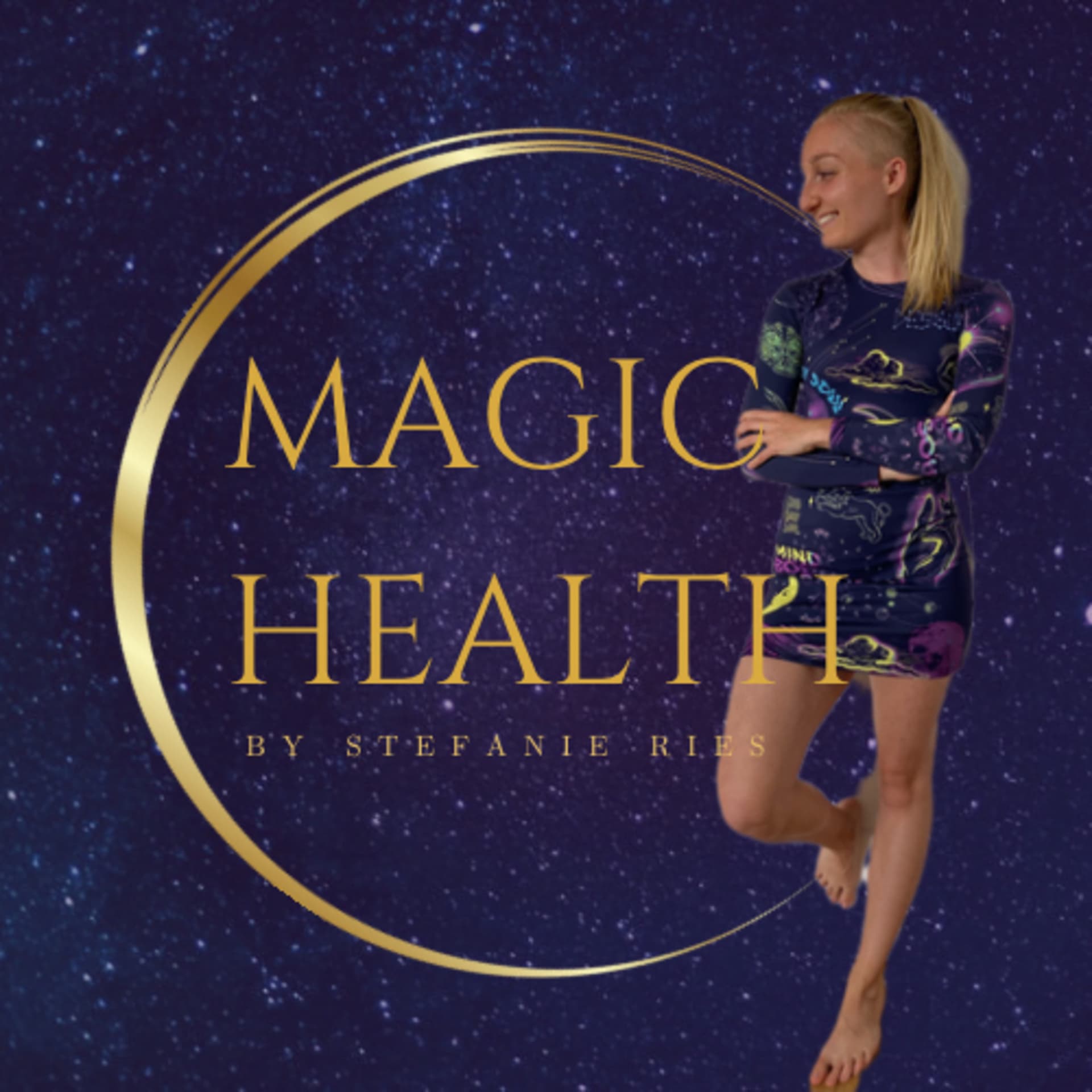 MAGIC HEALTH mit Stefanie Simone Ries - Podcasts