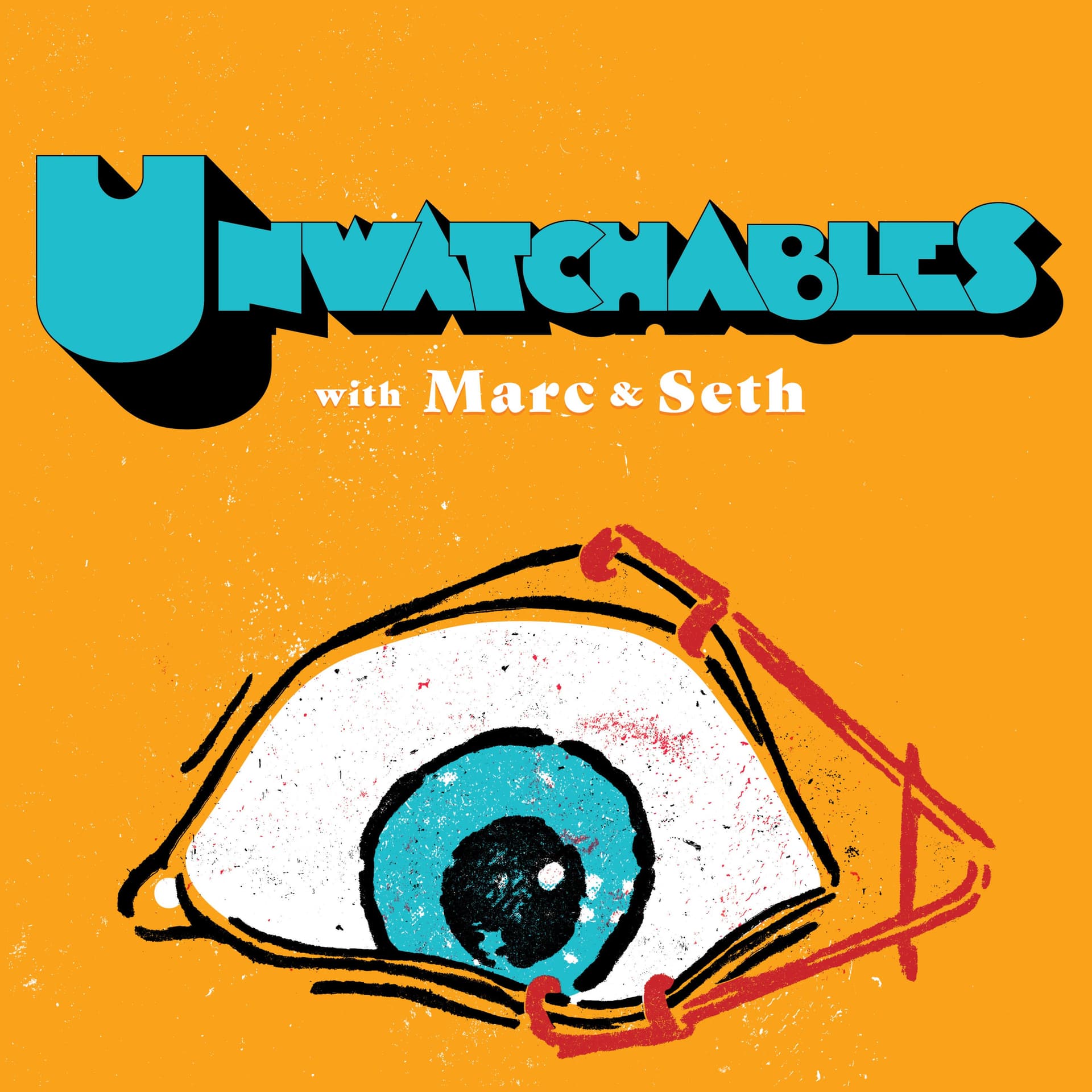 Unwatchables with Marc & Seth - Podcasts