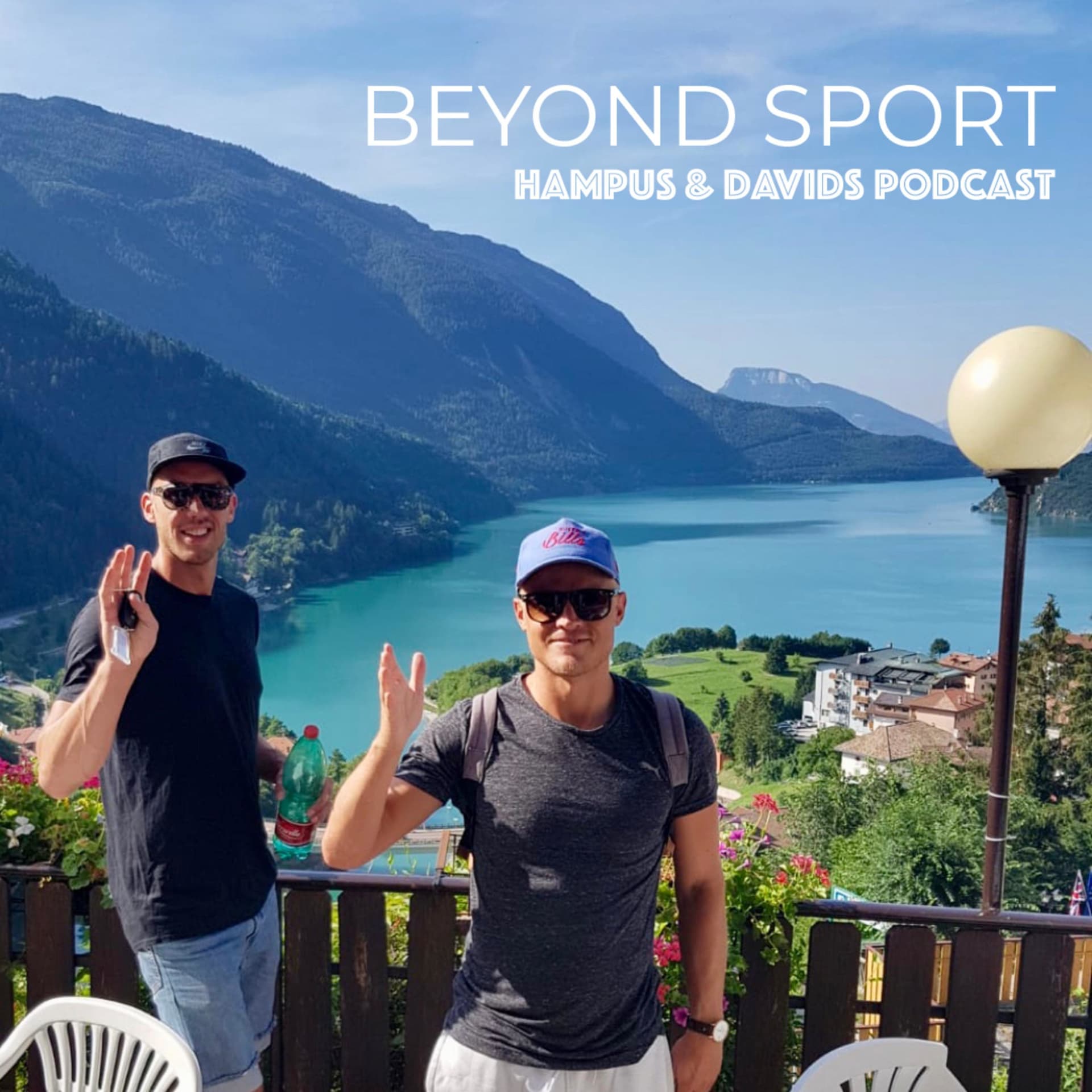 Beyond sport – Hampus & Davids Podcast - Podcasts