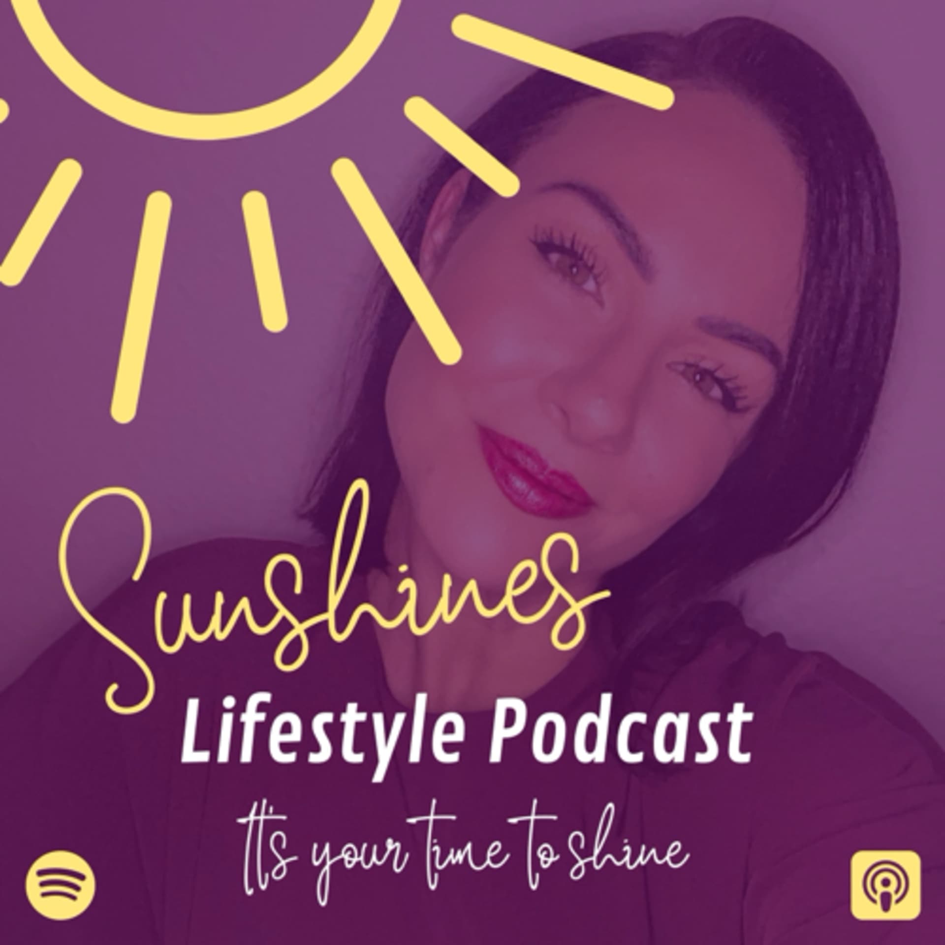 Sunshines Lifestyle Podcast - Podcasts