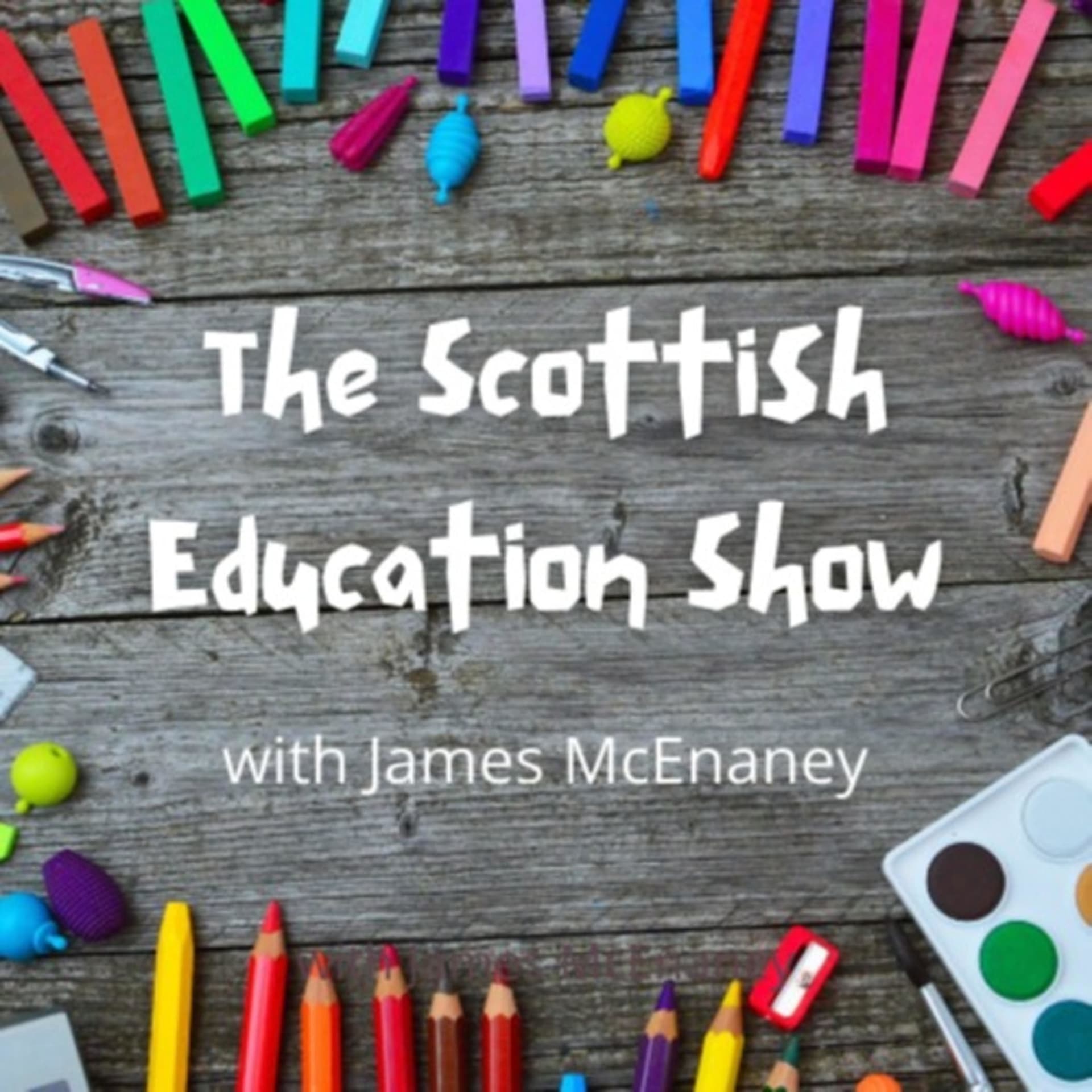 The Scottish Education Show - Podcasts