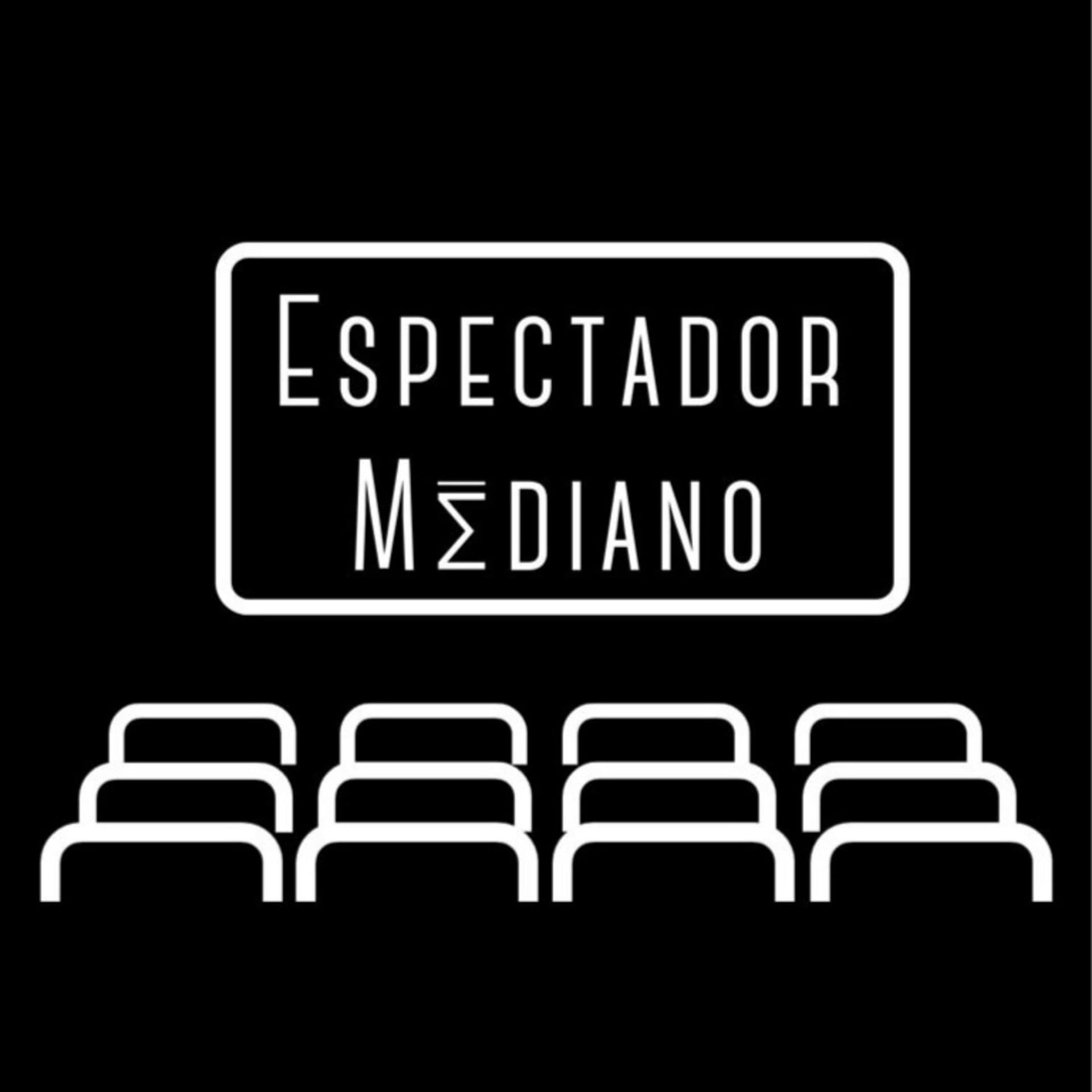 Espectador Mediano - Podcasts