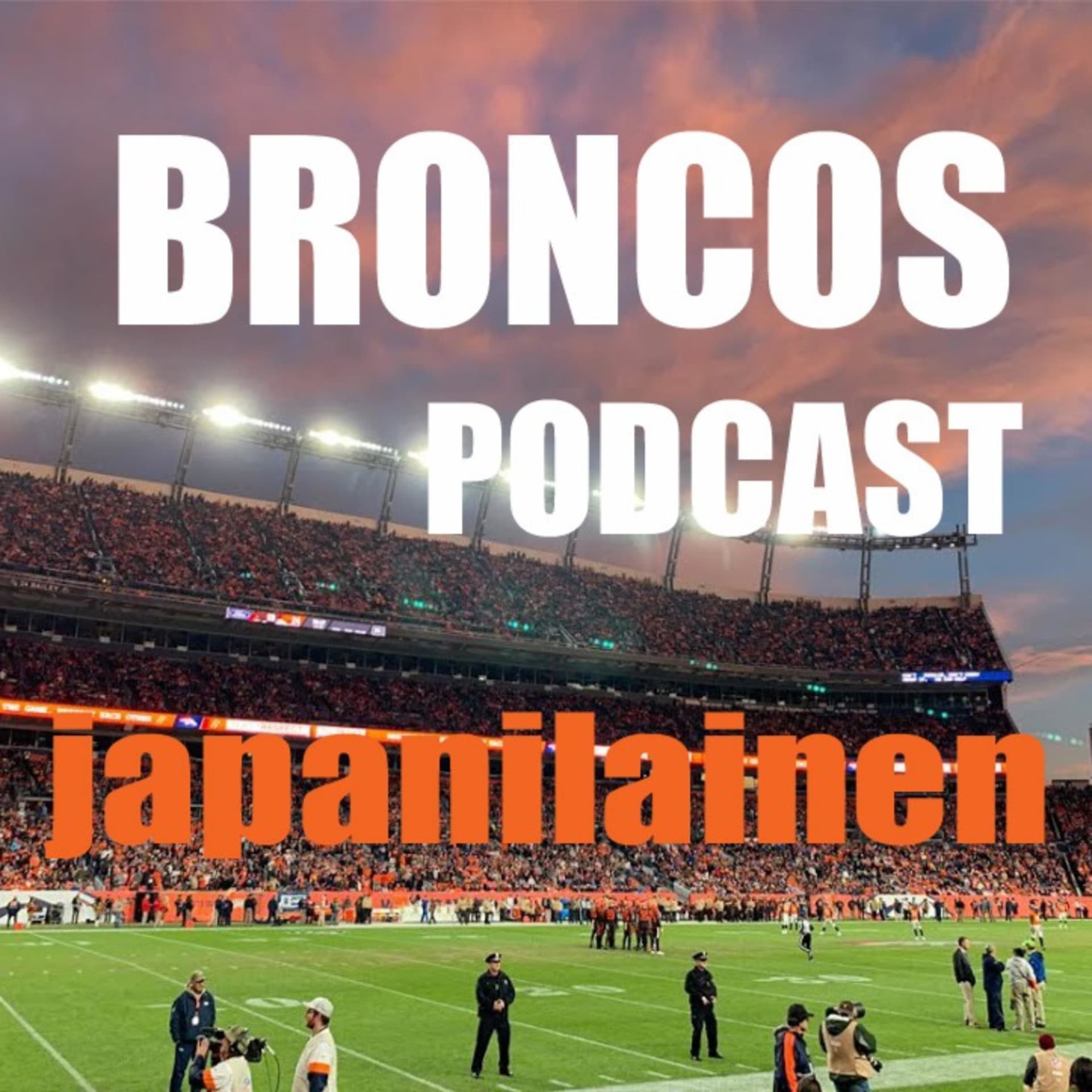Denver Broncos news by japanilainen - Podcasts