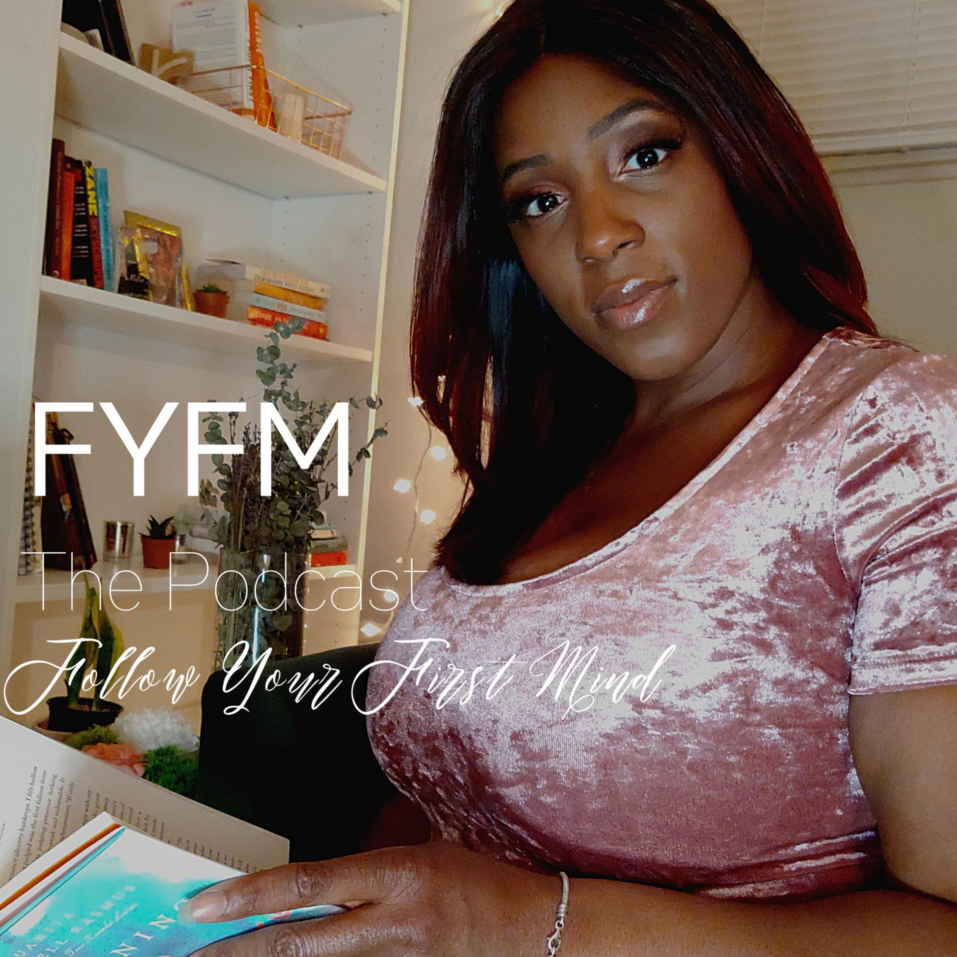 Follow Your First Mind - Podcasts