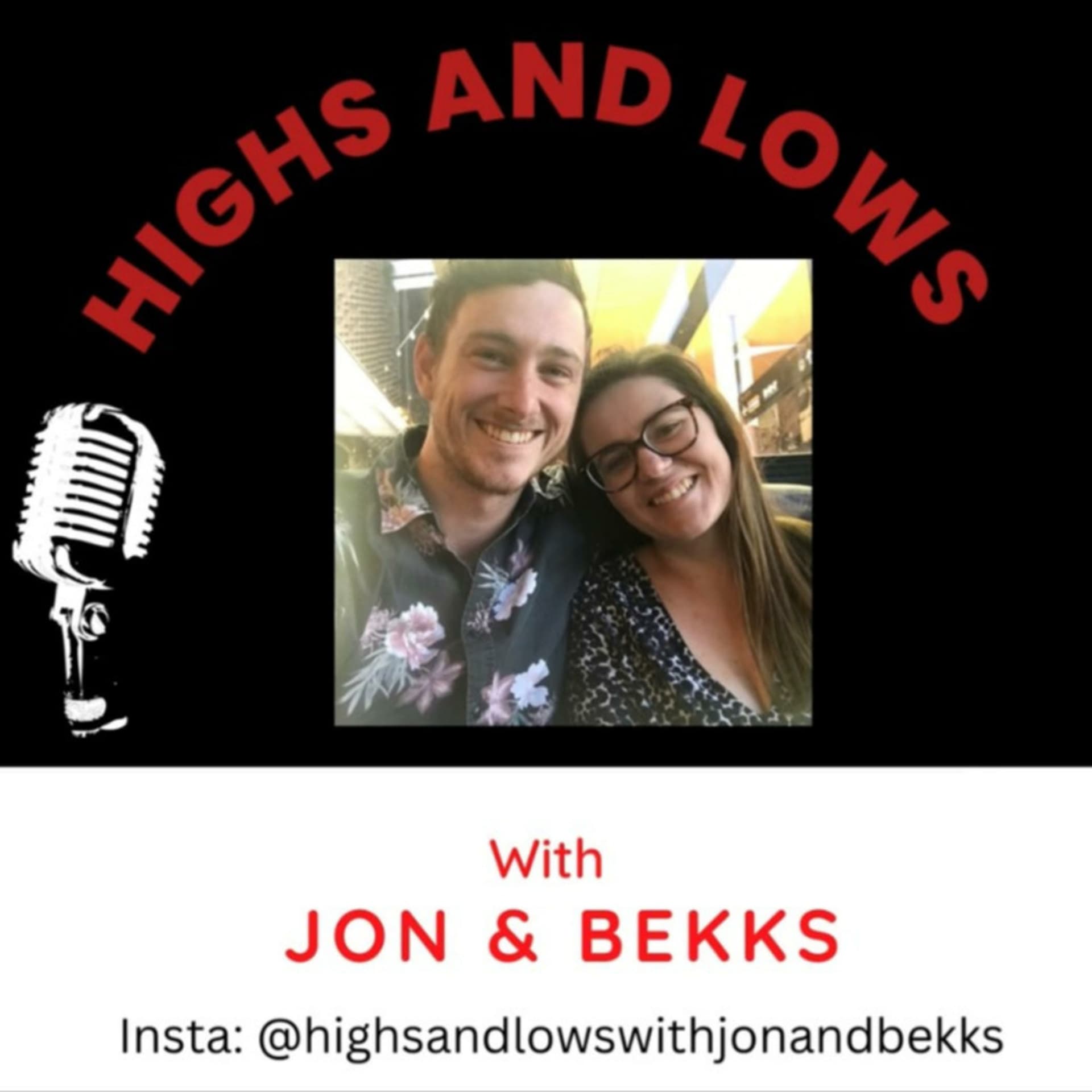 Highs & Lows with Jon and Bekks - Podcasts