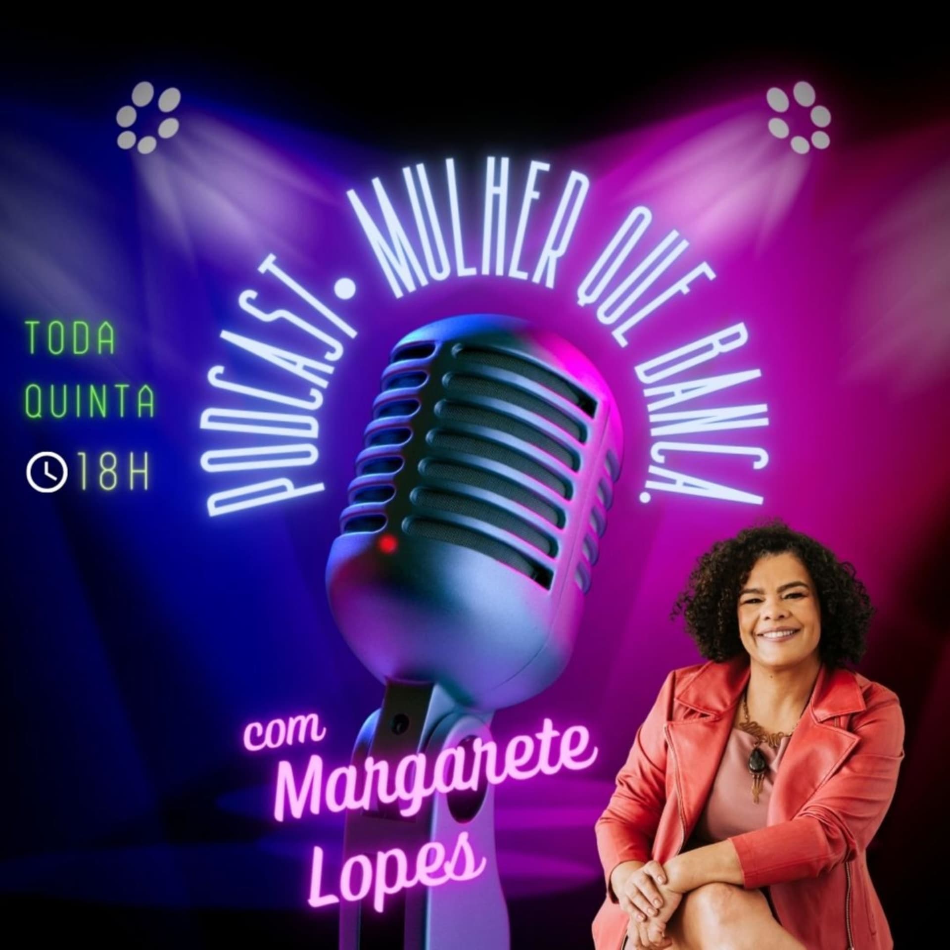 Mulher que Banca - Podcasts