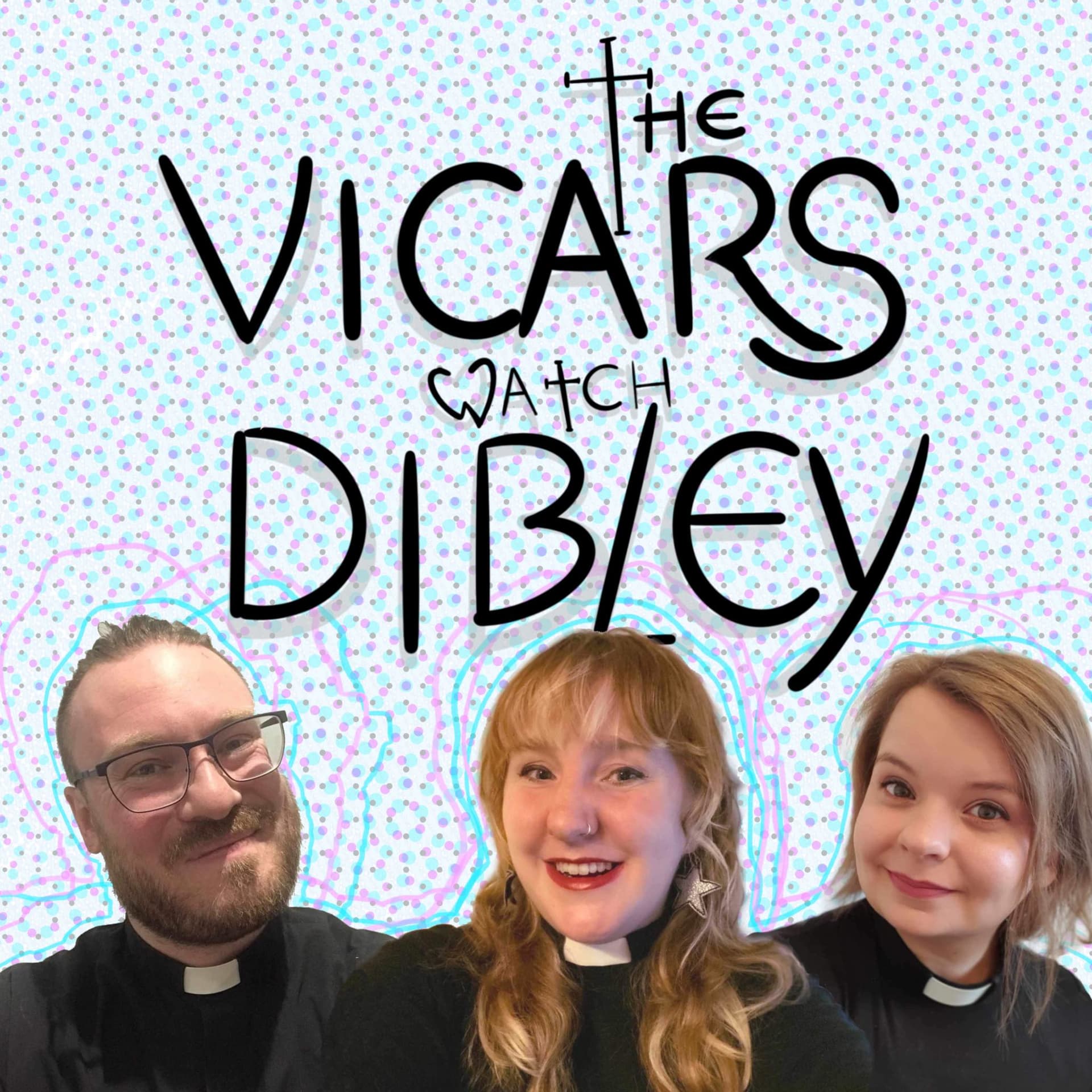 The Vicars Watch Dibley - Podcasts