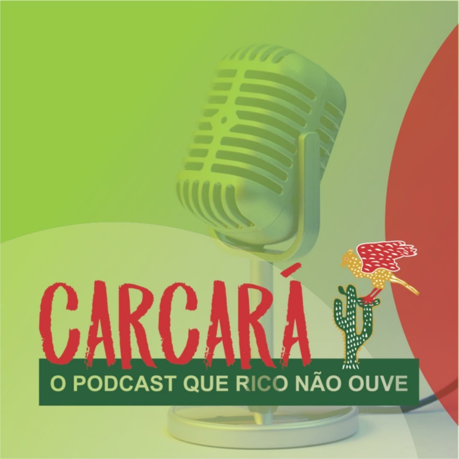 Carcará - O podcast que rico não ouve - Podcasts