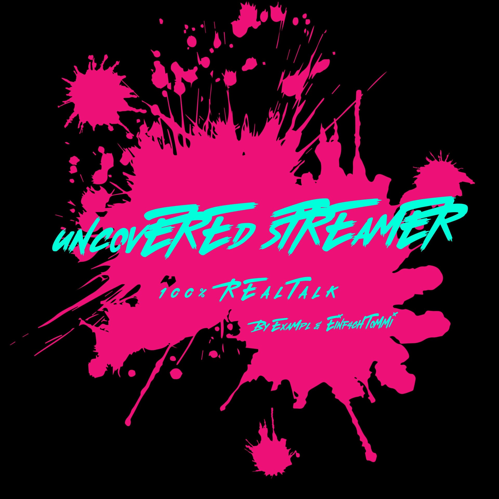 Uncovered Streamer - Podcasts