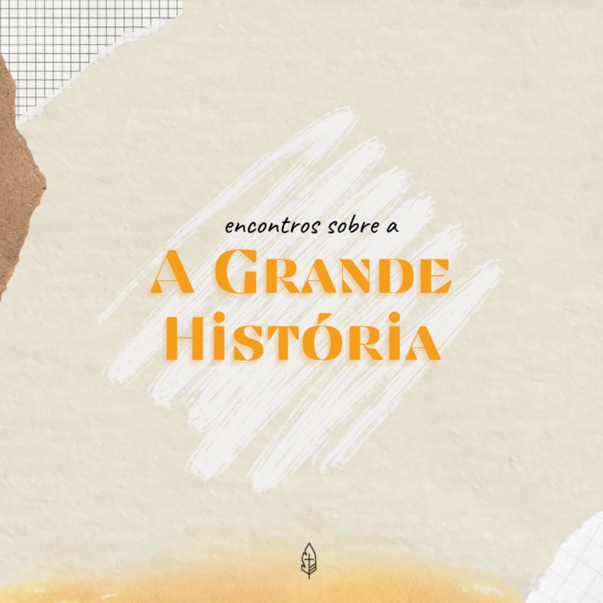 Encontros Sobre a Grande História - Podcasts