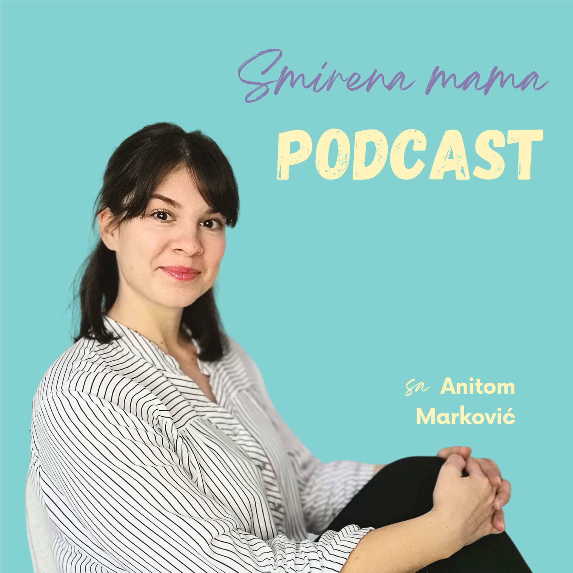 Smirena mama - Podcasts
