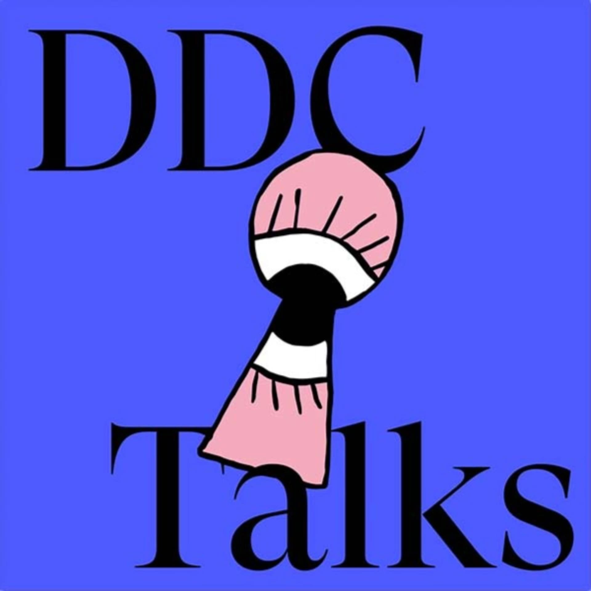 DDC Talks - Podcasts