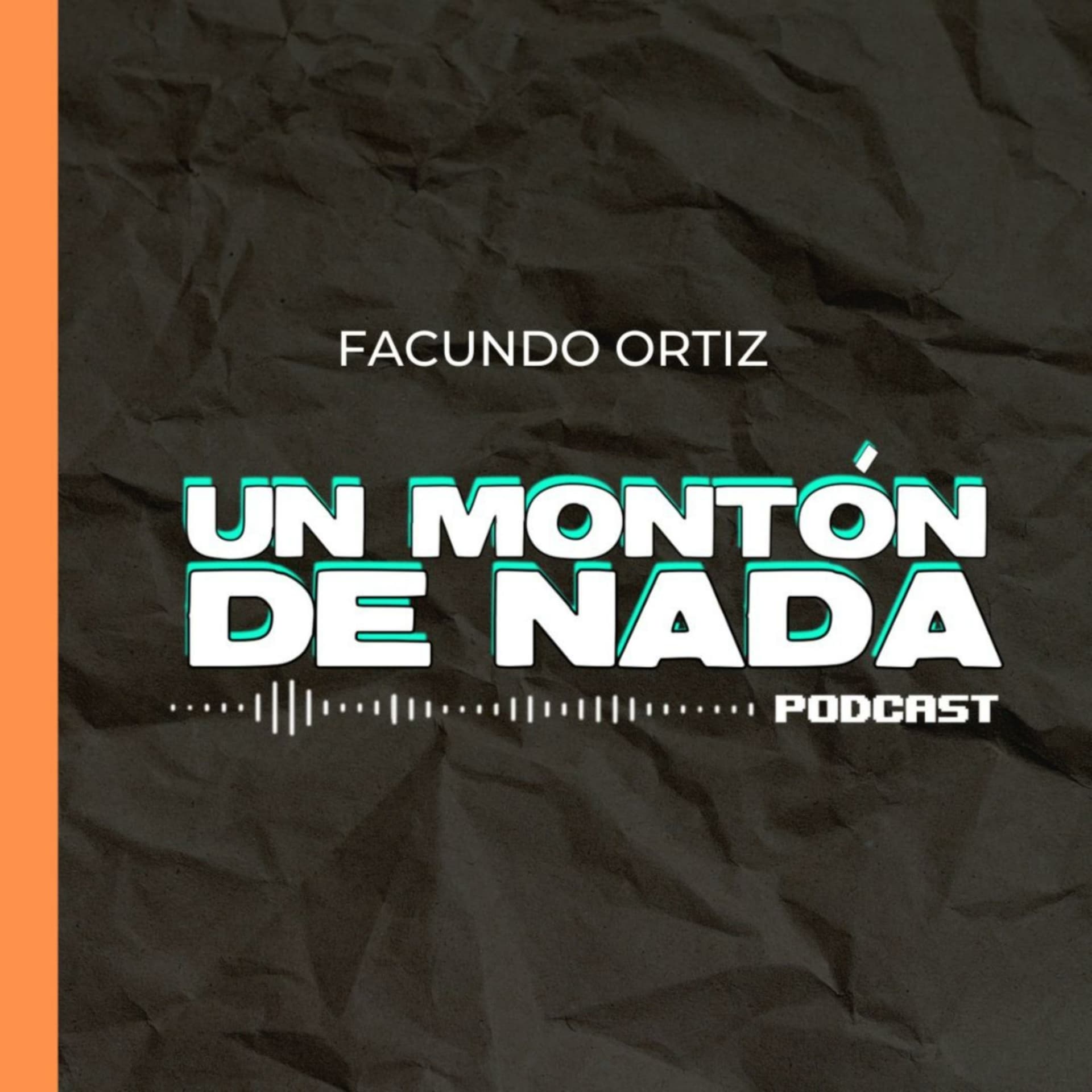 Un Montón De Nada - Podcasts