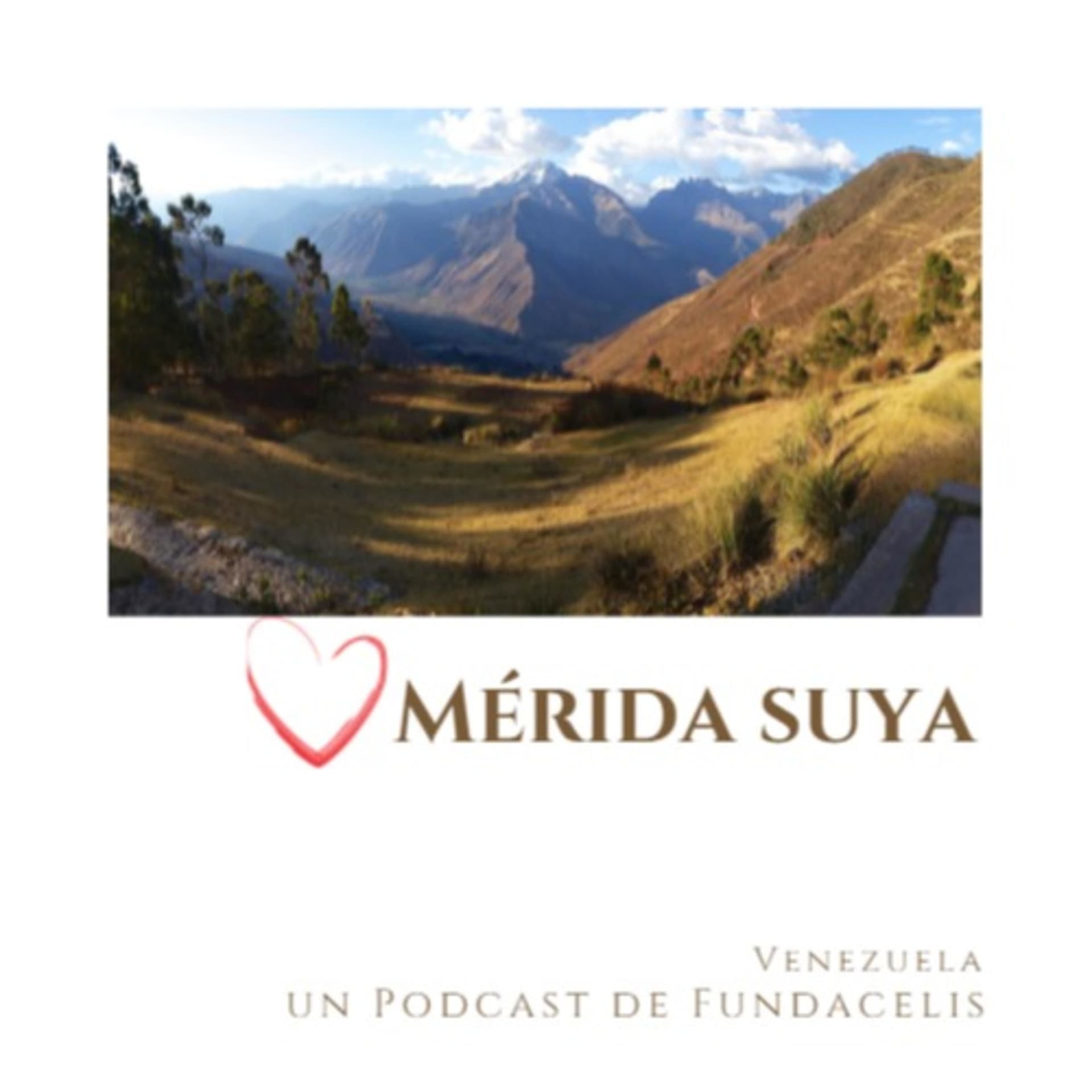 Mérida Suya - Podcasts