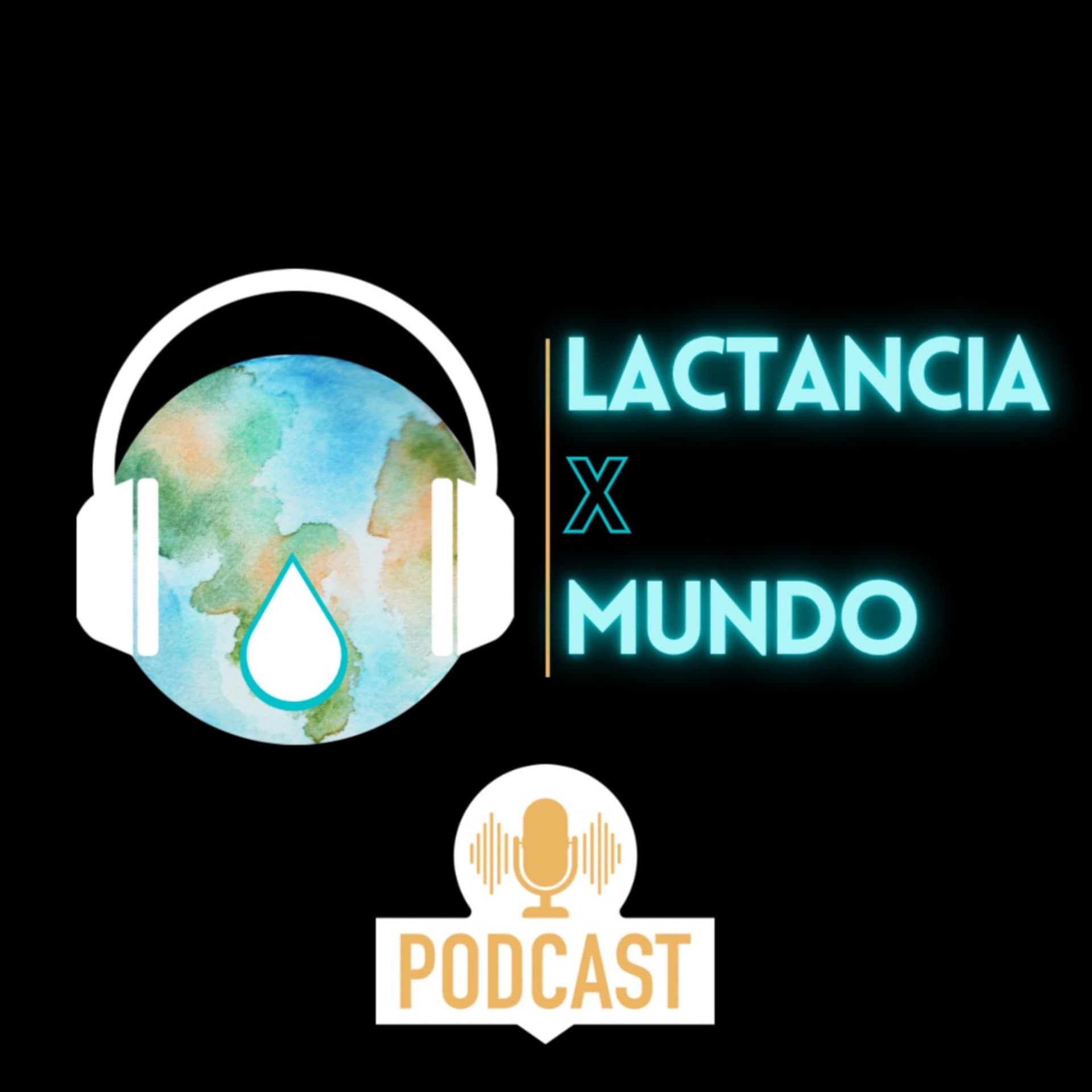 Lactancia por el Mundo - Podcasts