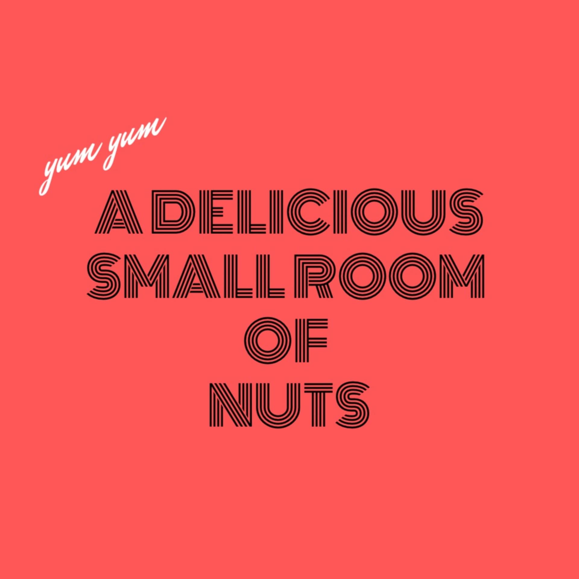 A DELICIOUS SMALL ROOM OF NUTS - Podcasts