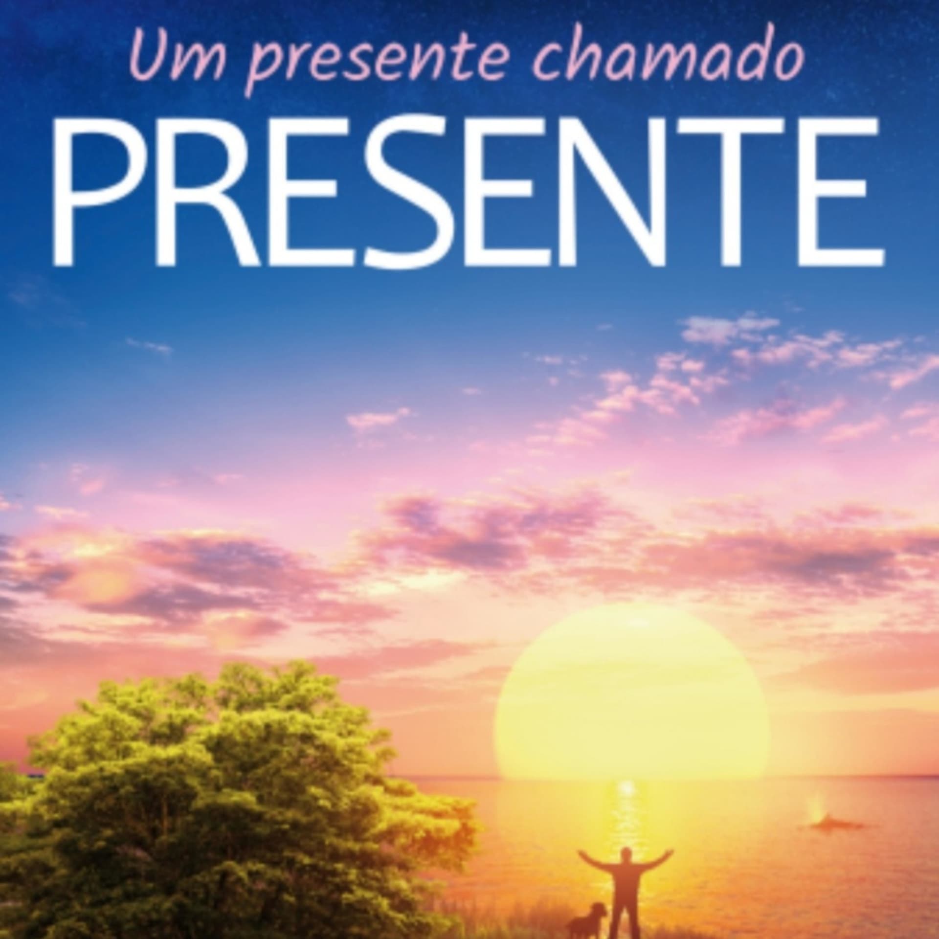 Um presente chamado Presente - Audiobook - Podcasts