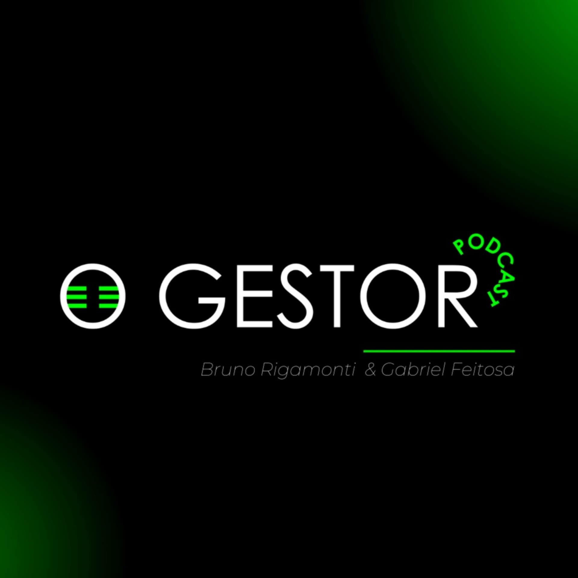 O Gestor Podcast - Podcasts