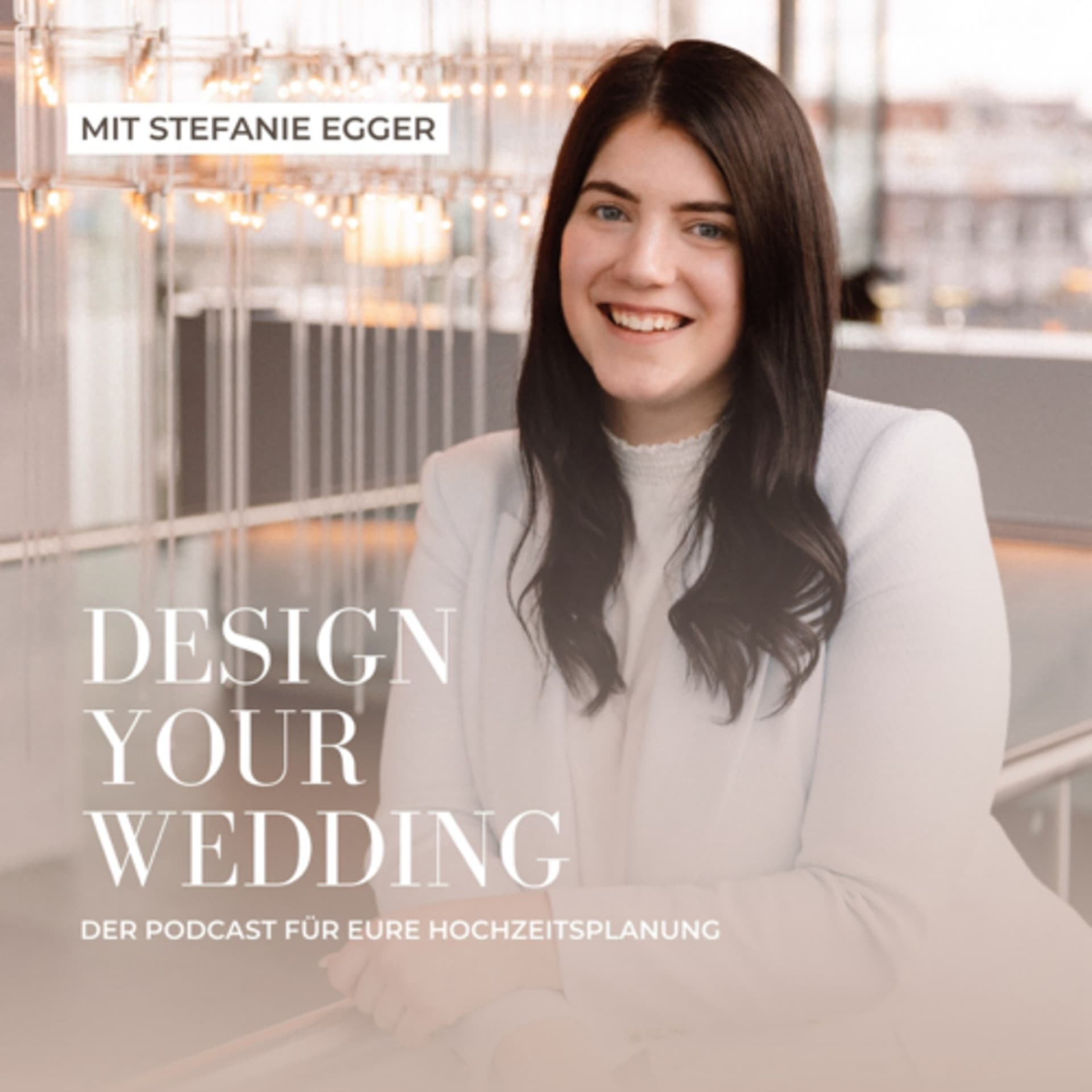 Design your Wedding - der Podcast für eure Hochzeitsplanung - Podcasts