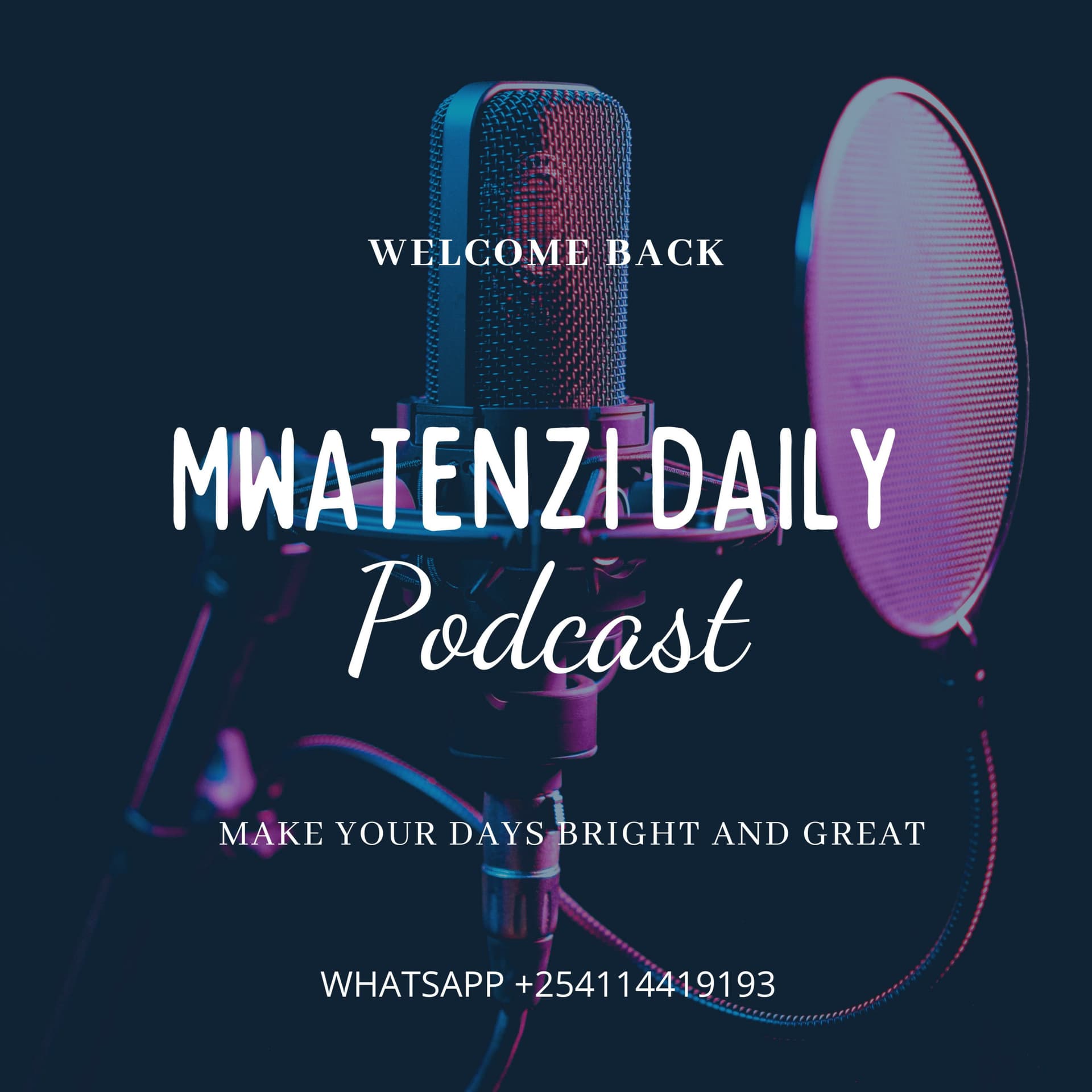 MWATENZI - Podcasts
