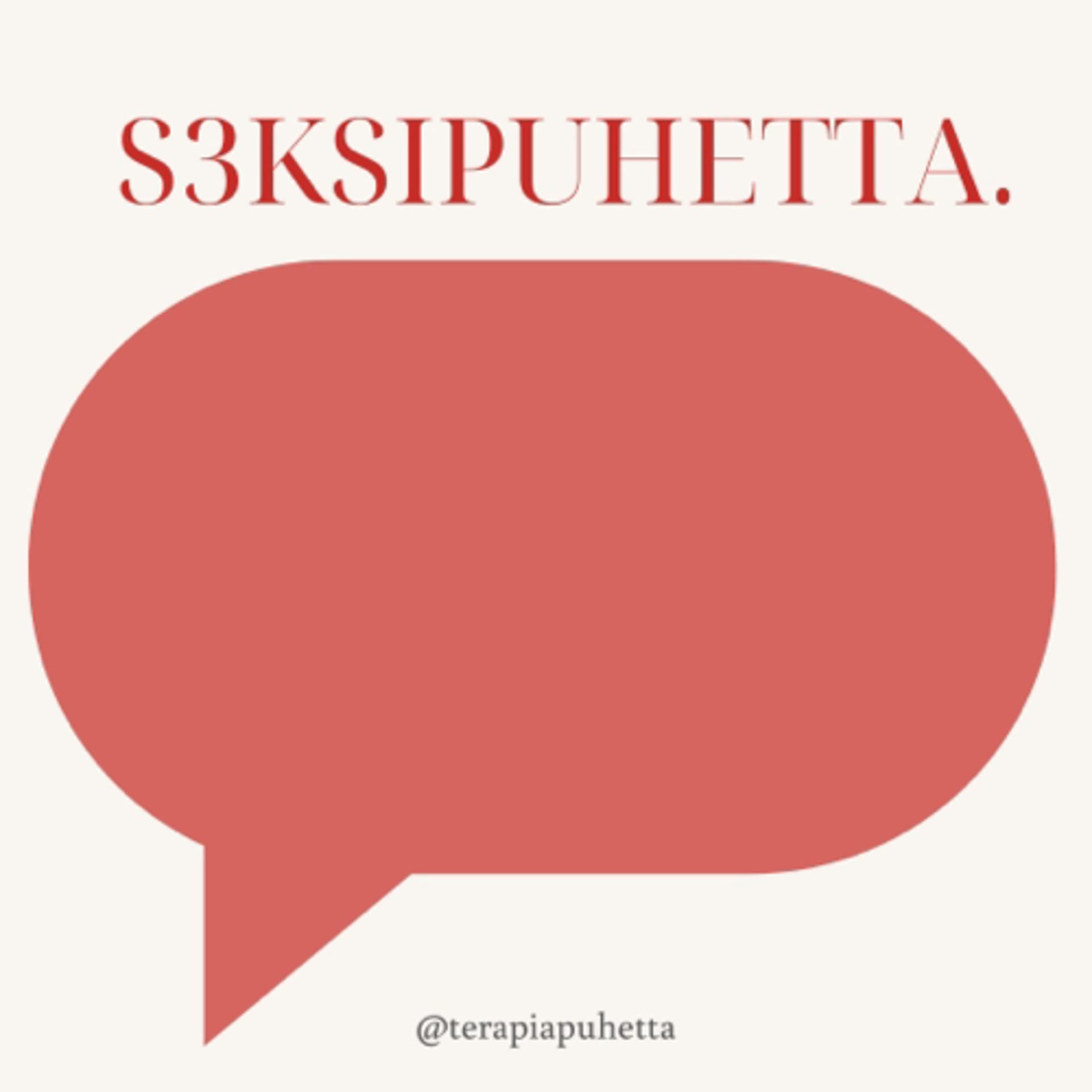Seksipuhetta - Podcasts
