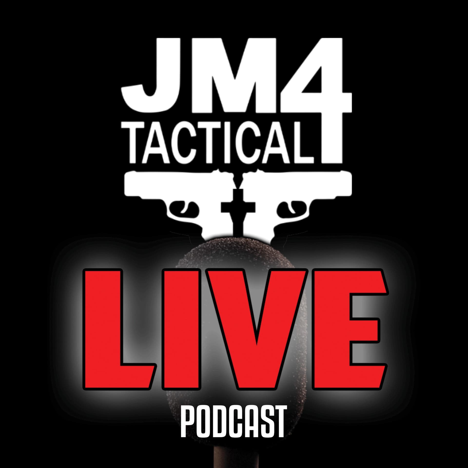 JM4 Tactical LIVE - Podcasts