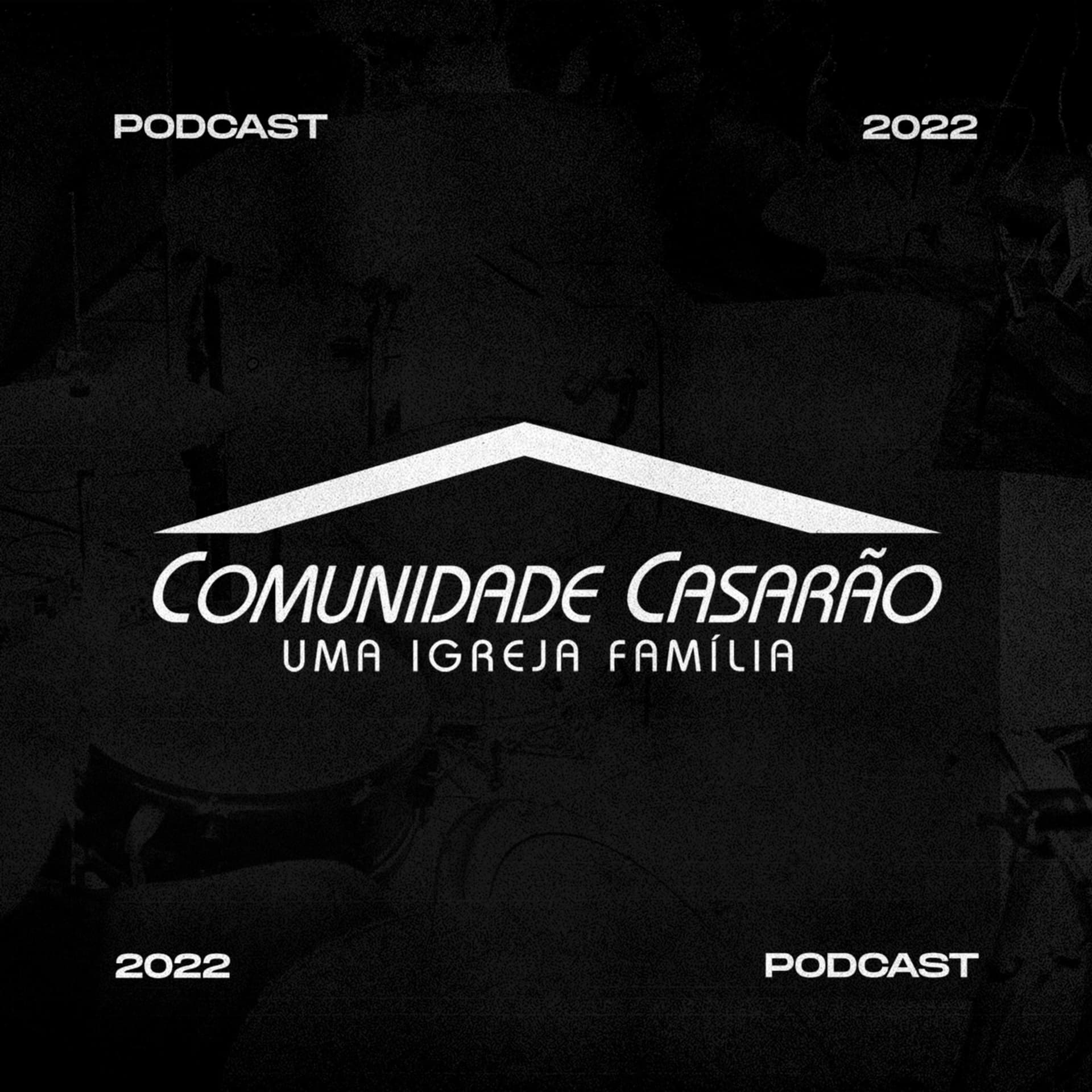 Comunidade Casarão Mauá - Podcasts