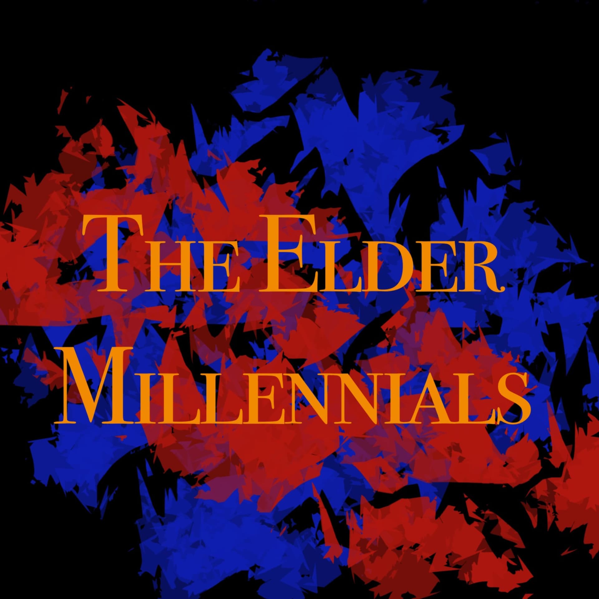 The Elder Millennials Podcast - Podcasts