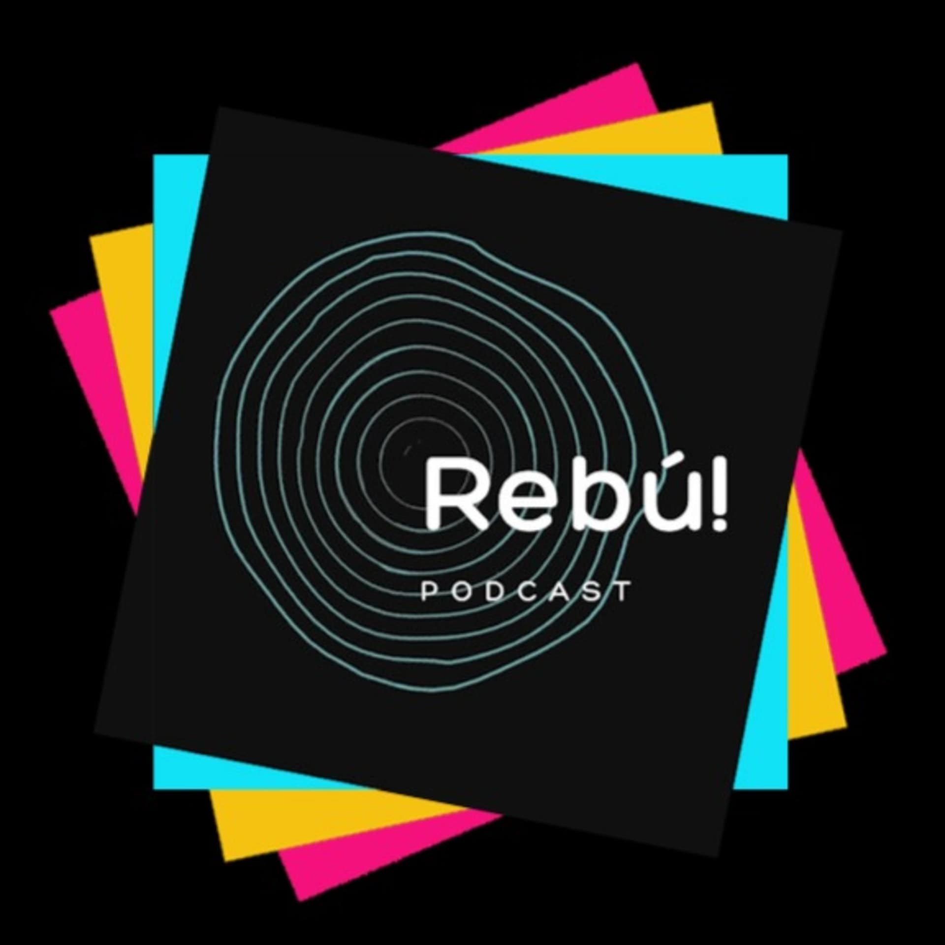 Rebú! Podcast - Podcasts