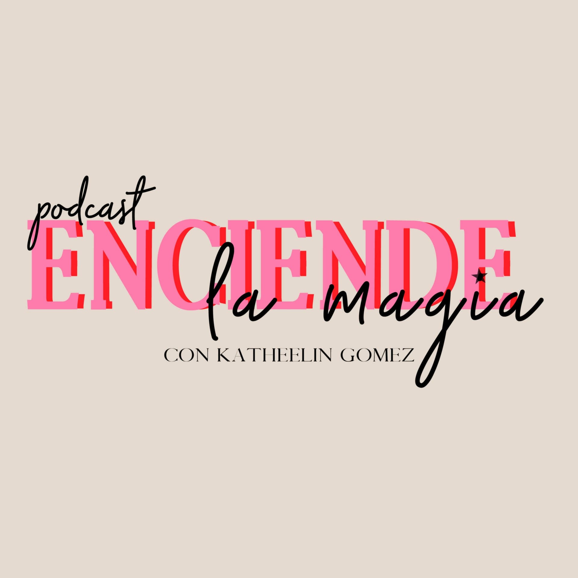 Enciende la magia - Podcasts