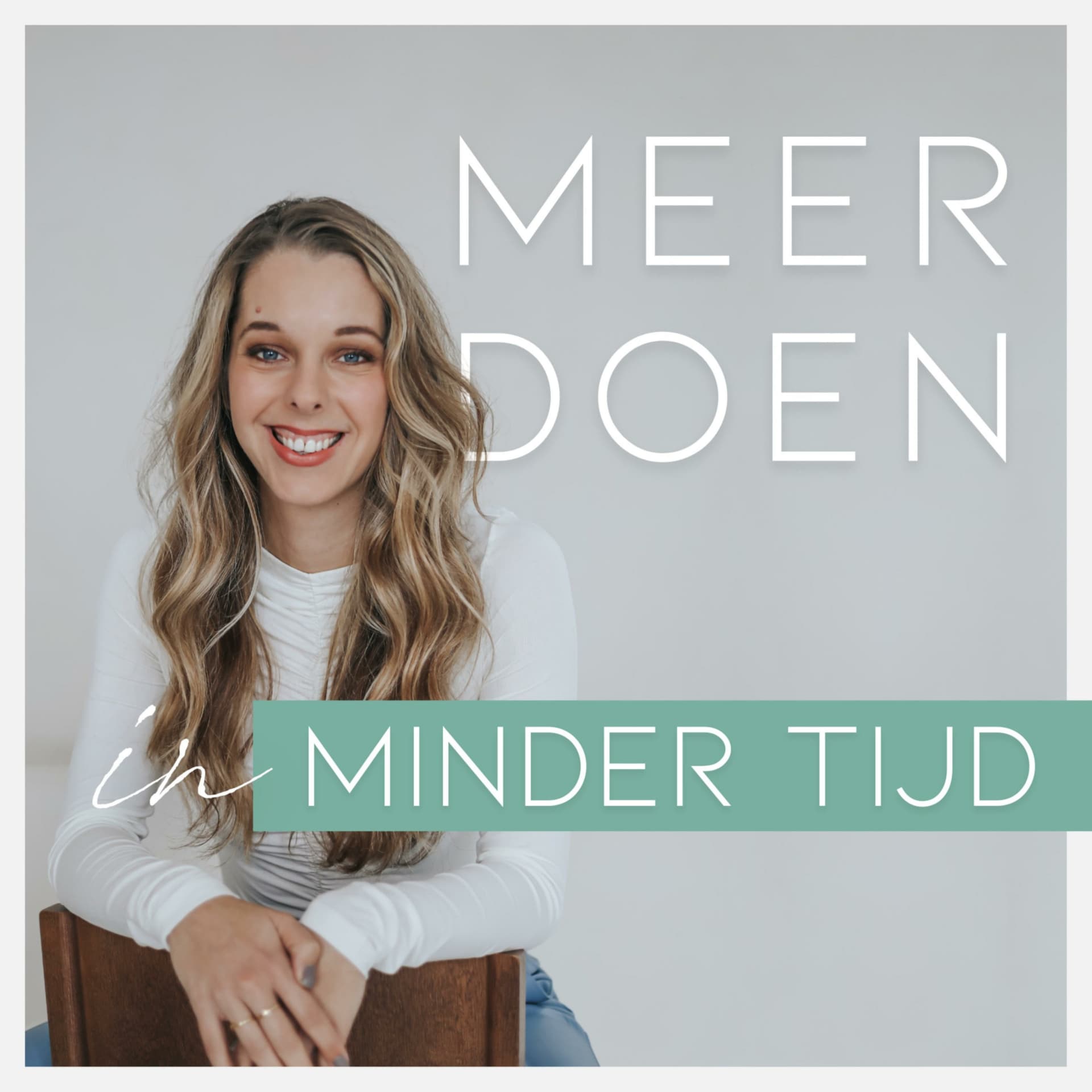 Meer Doen in Minder Tijd Podcast - Podcasts