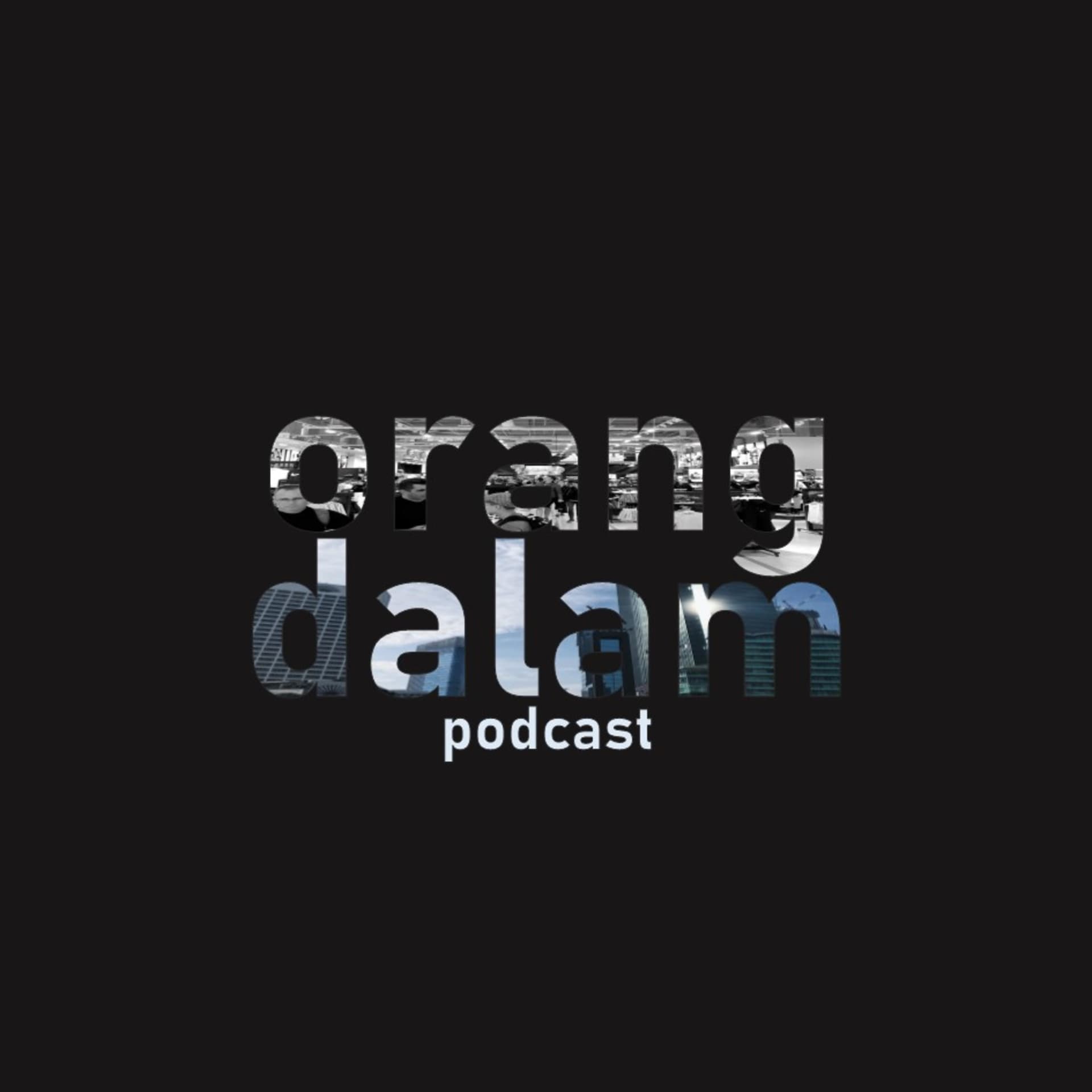Orang Dalam Podcast - Podcasts