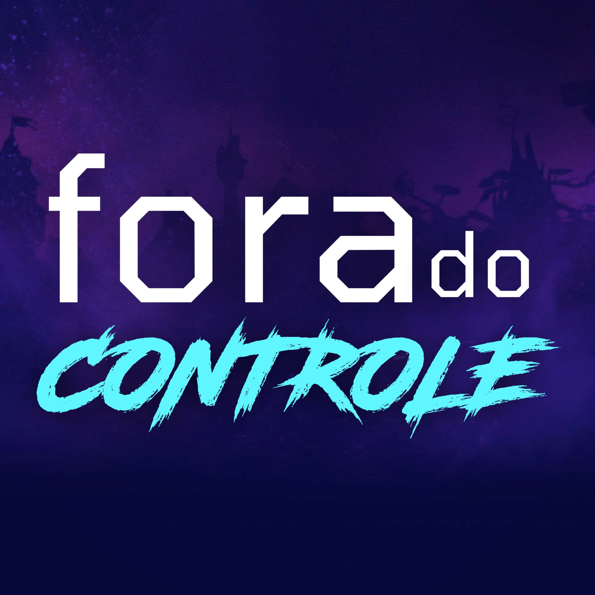 Fora do Controle - Podcasts