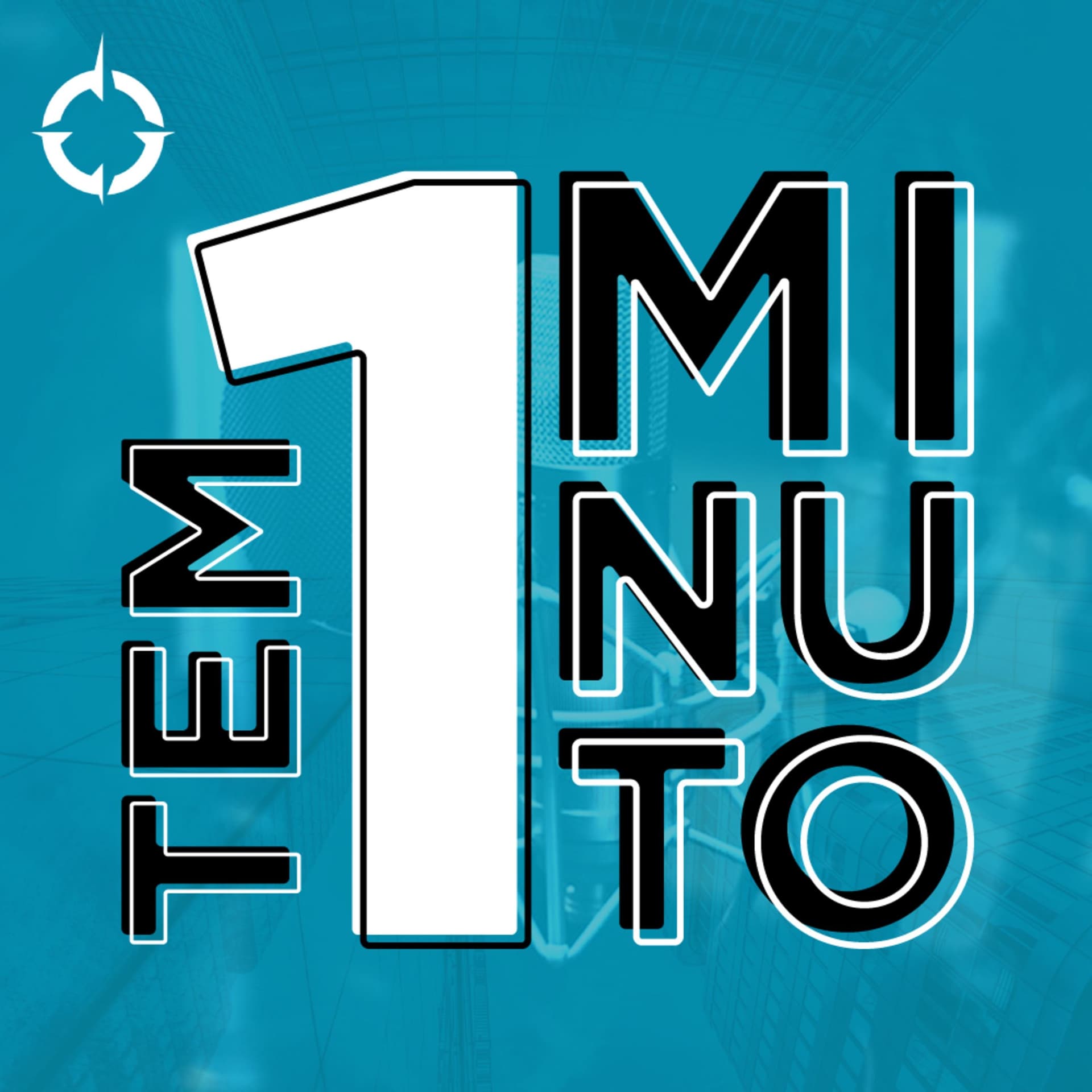 Tem 1 Minuto? - Podcasts