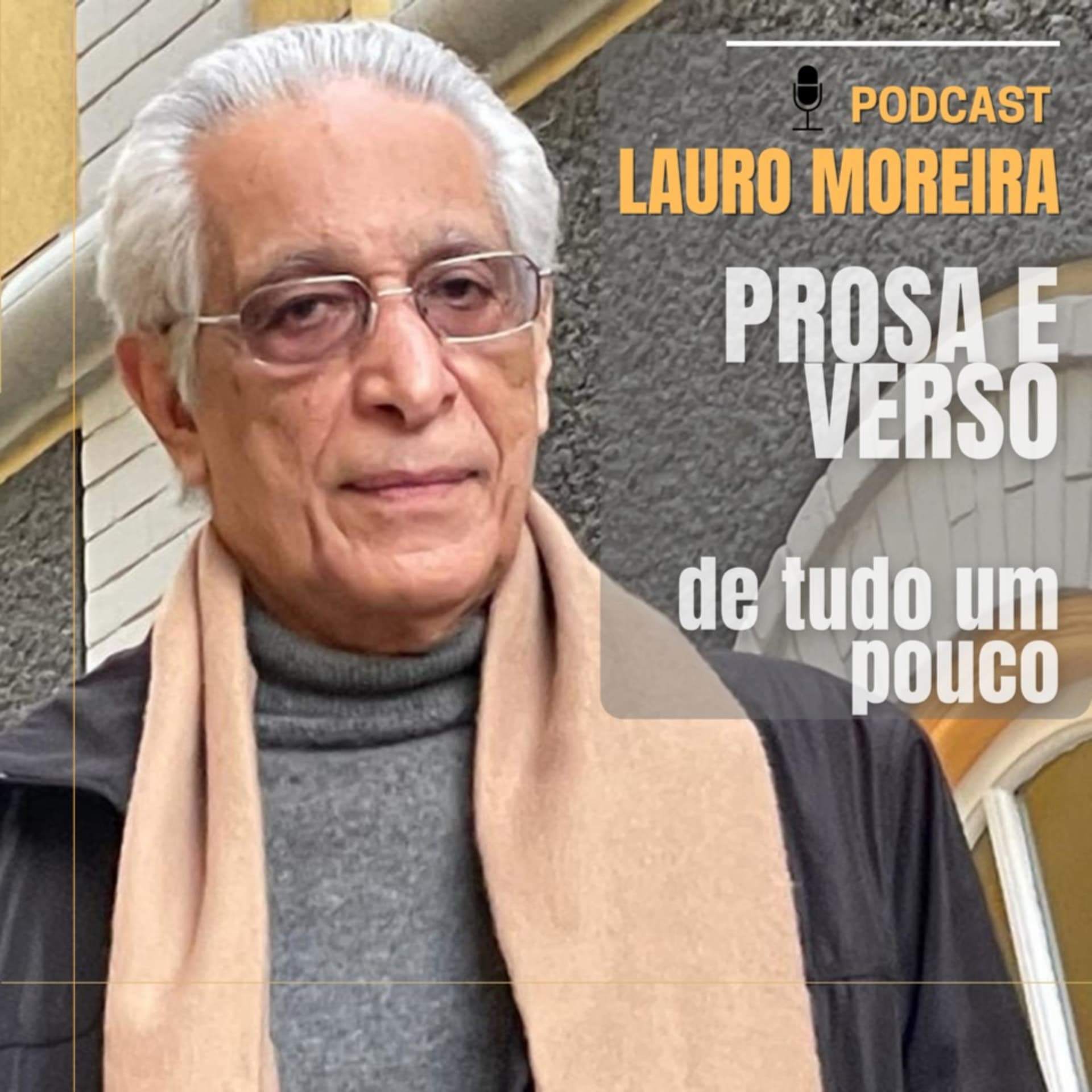 Prosa e Verso com Lauro Moreira. - Podcasts