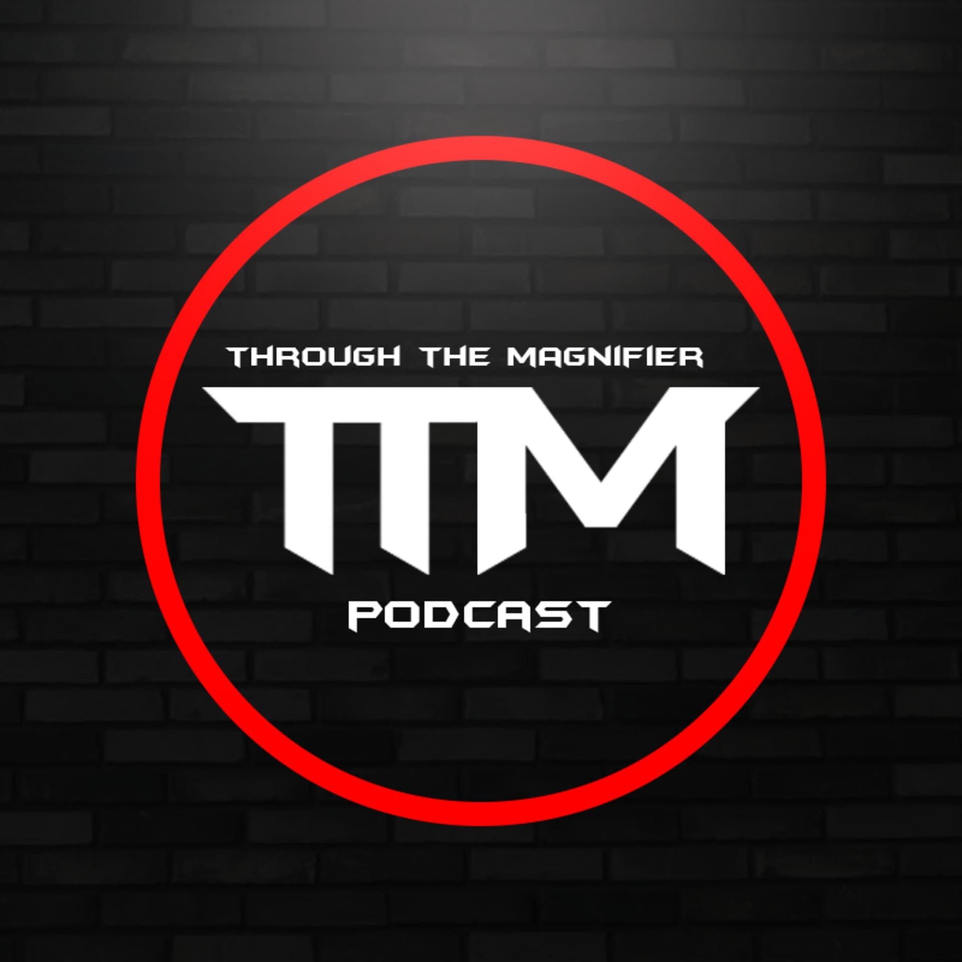 Through The Magnifier - Podcasts