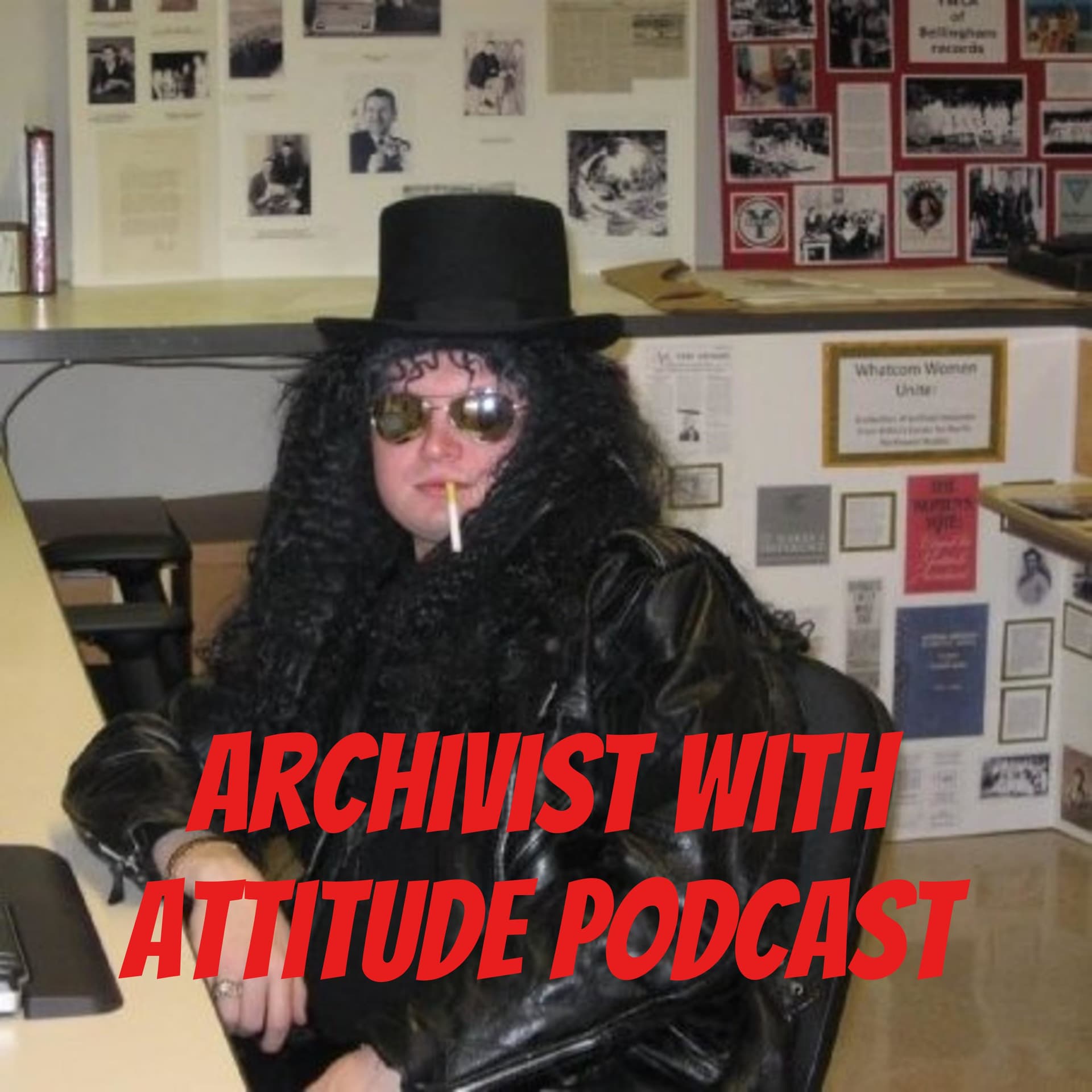 Archivist With Attitude Podcast - Podcasts