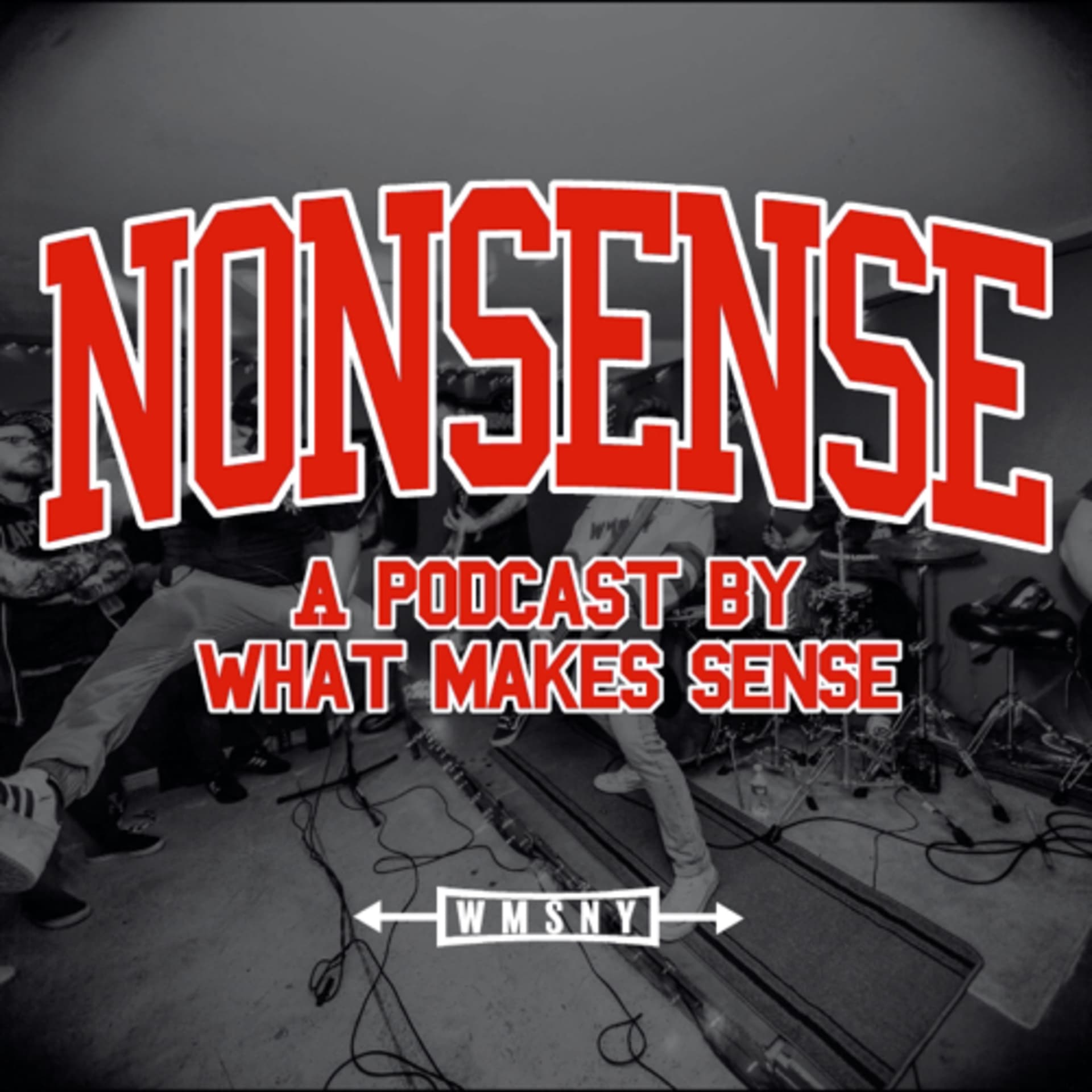 NONSENSE: A Podcast by What Makes Sense - Podcasts