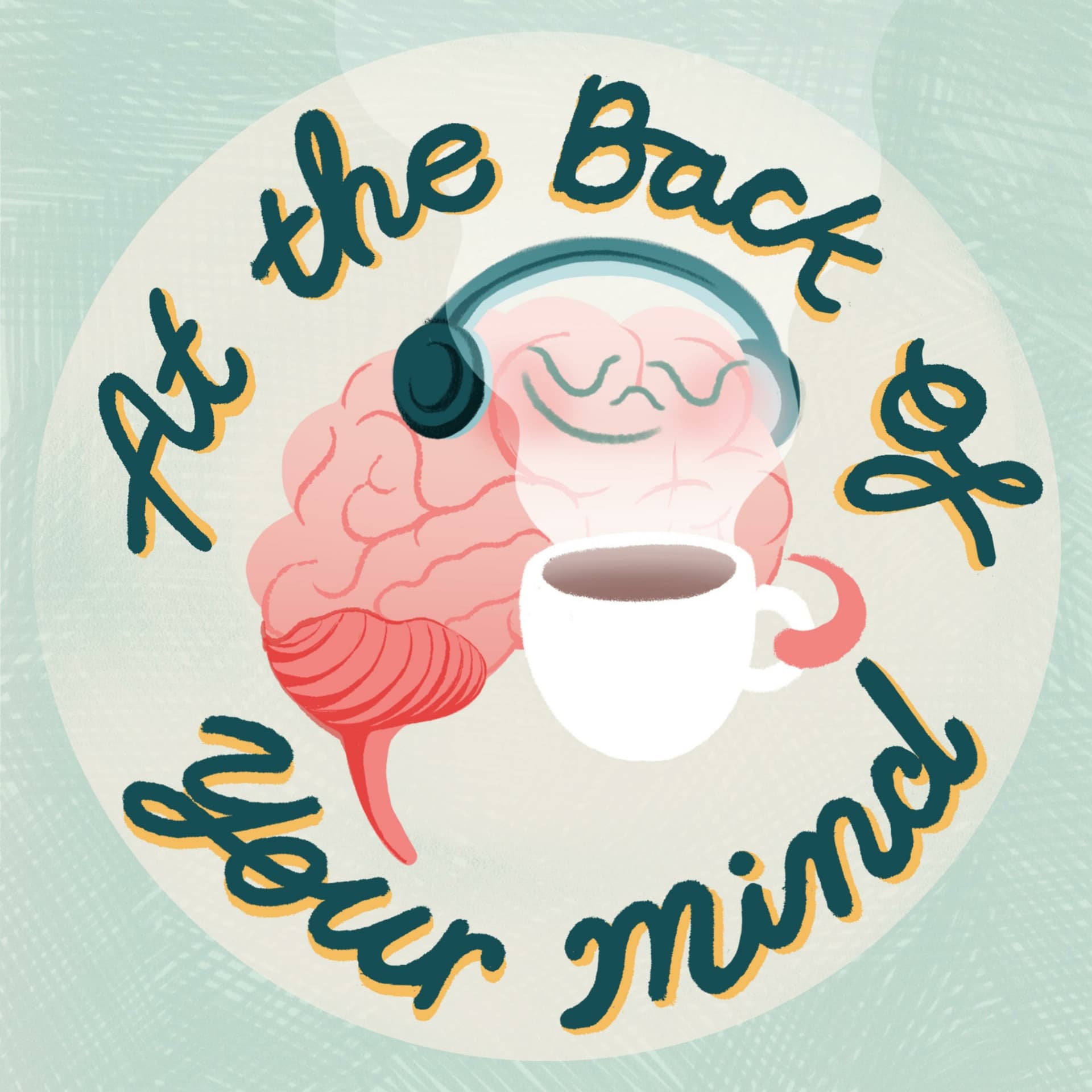 At the Back of Your Mind - Podcasts