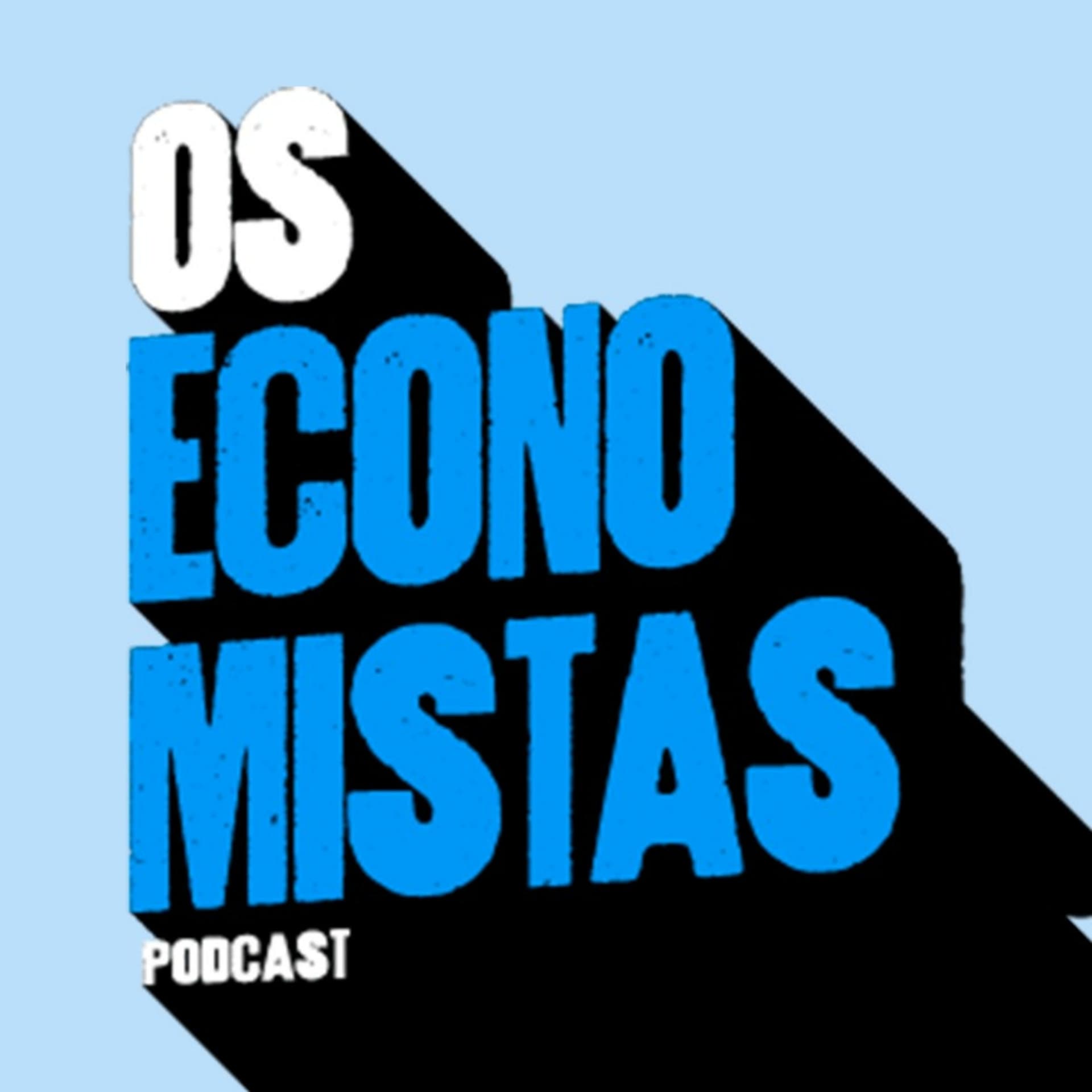 Os Economistas Podcast - Podcasts