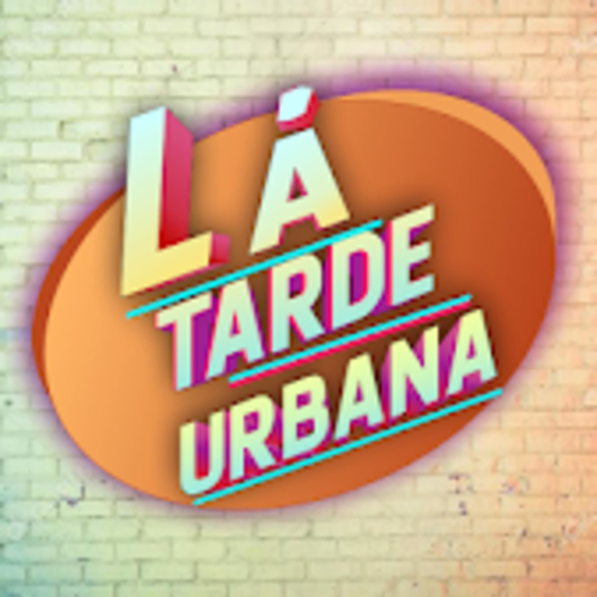 La Tarde Urbana - Podcasts